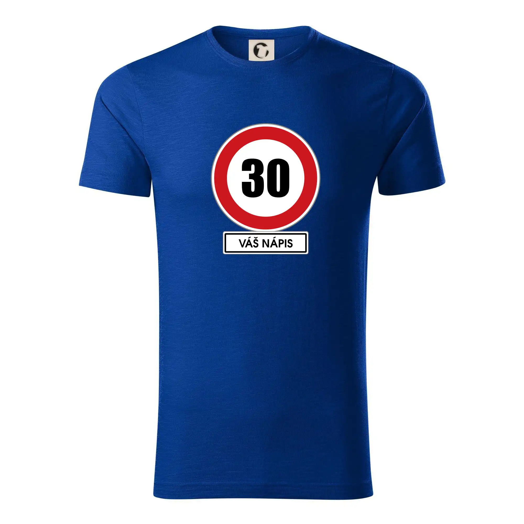 Dopravní značka - rychlost 30 - váš nápis