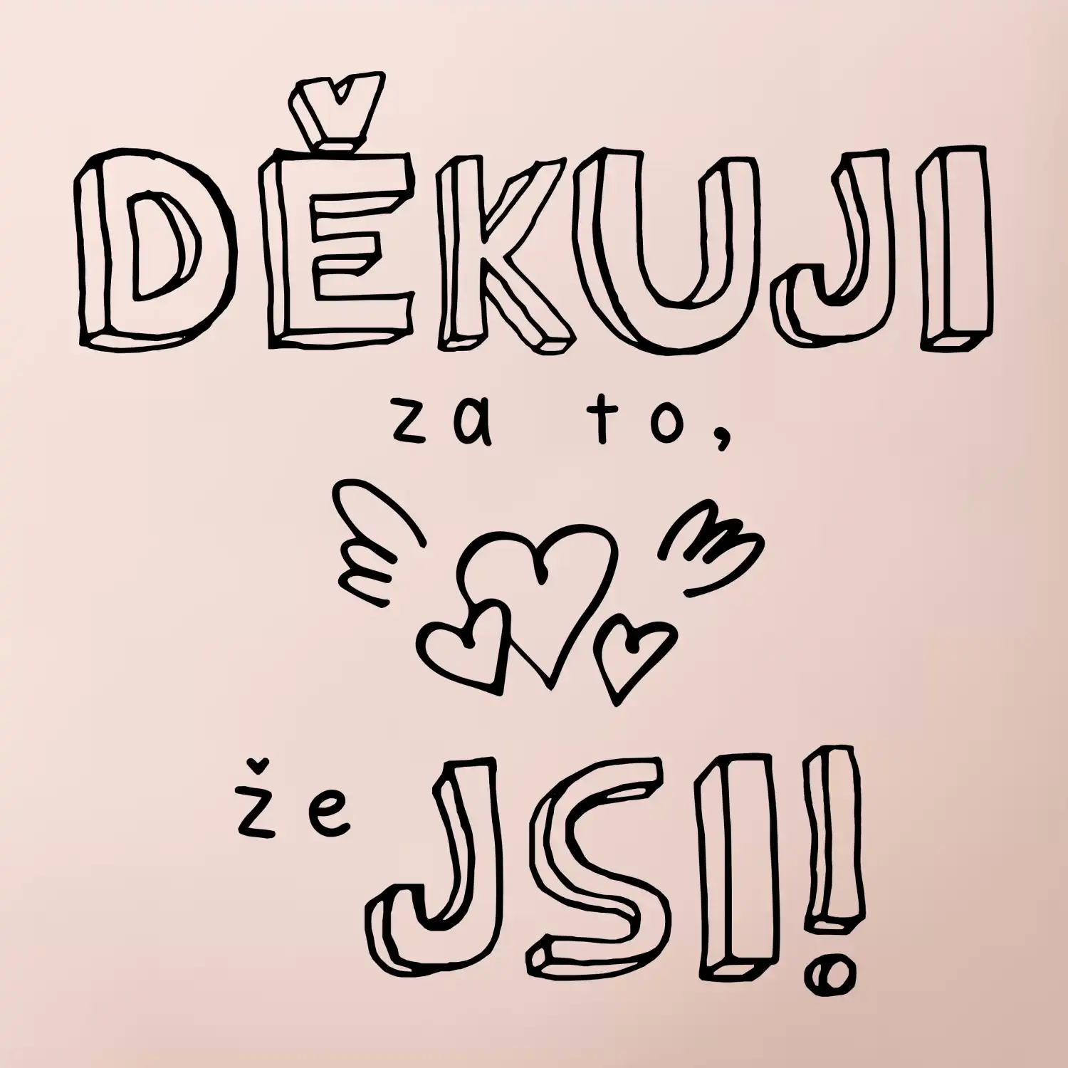 Děkuji za to, že jsi