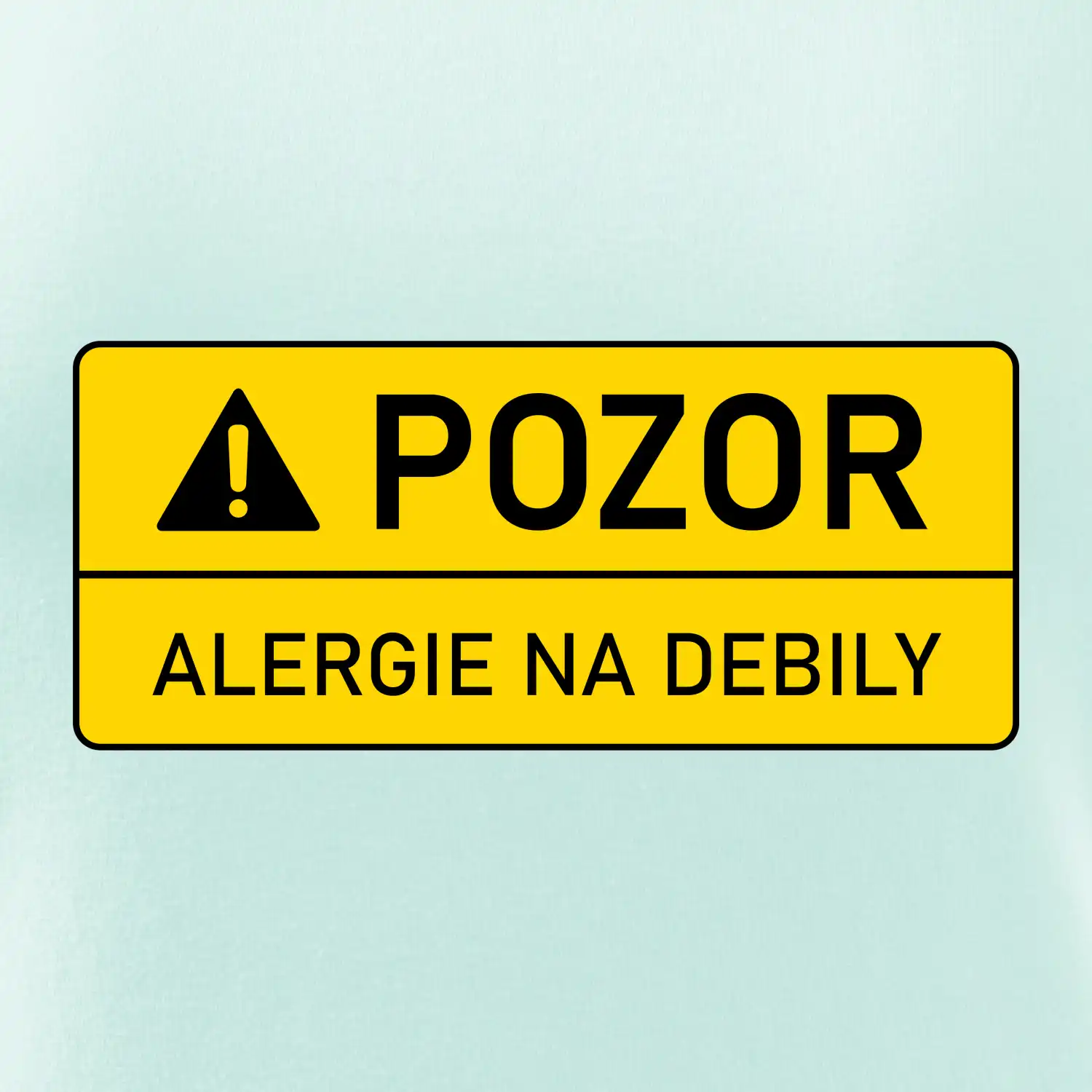 Pozor alergie na debily
