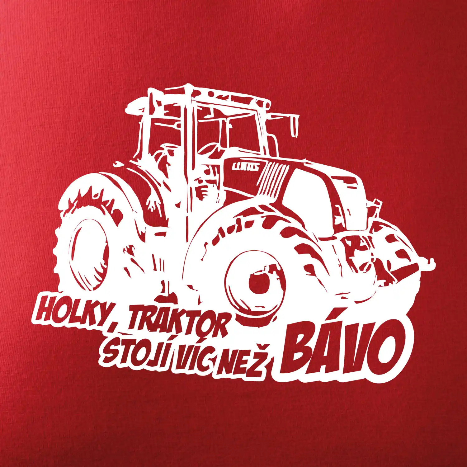 Holky, traktor stojí víc než bávo