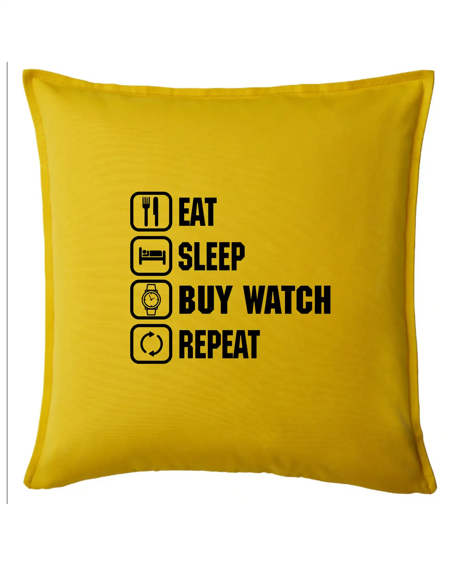 Eat sleep buy watch reapeat