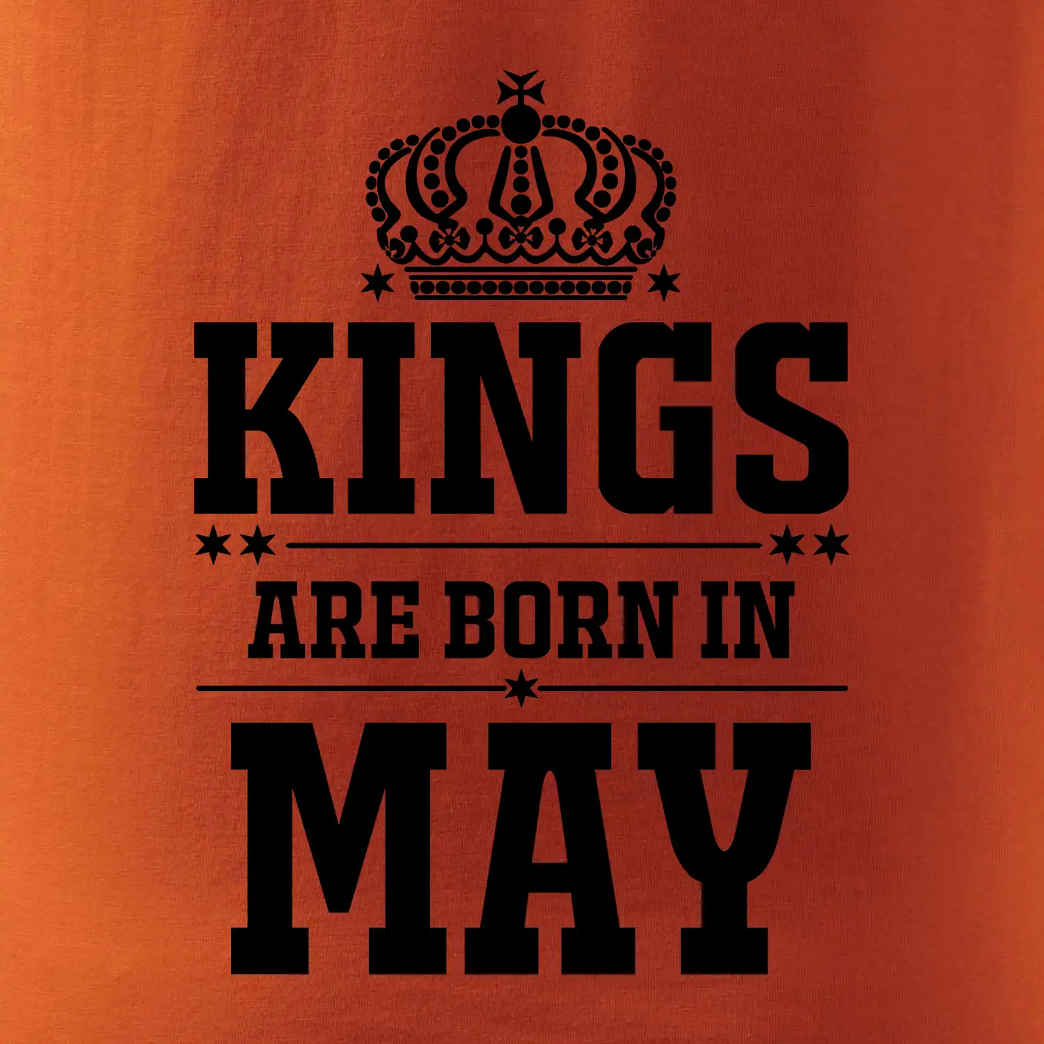 Kings are born in May