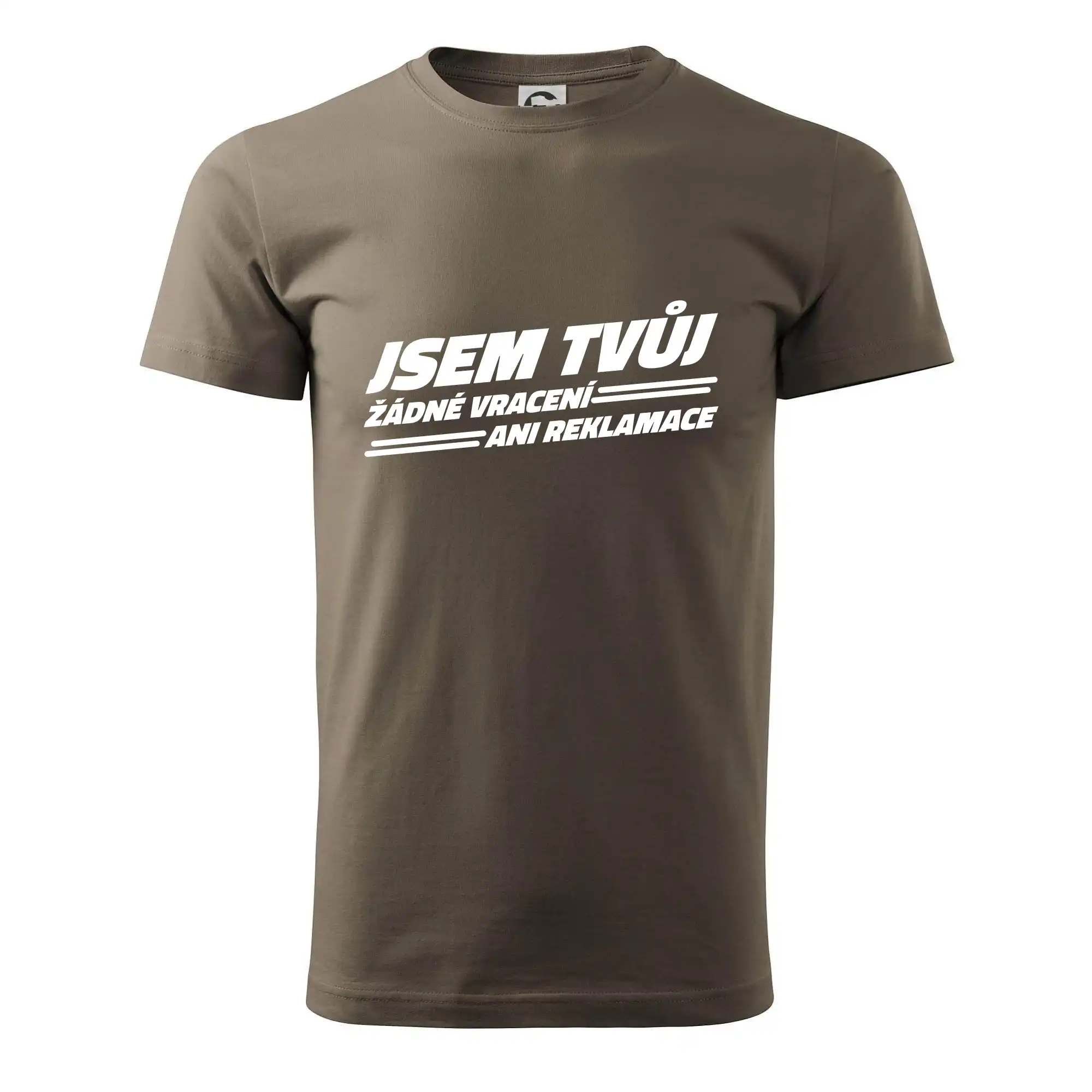 Jsem tvůj žádné vracení