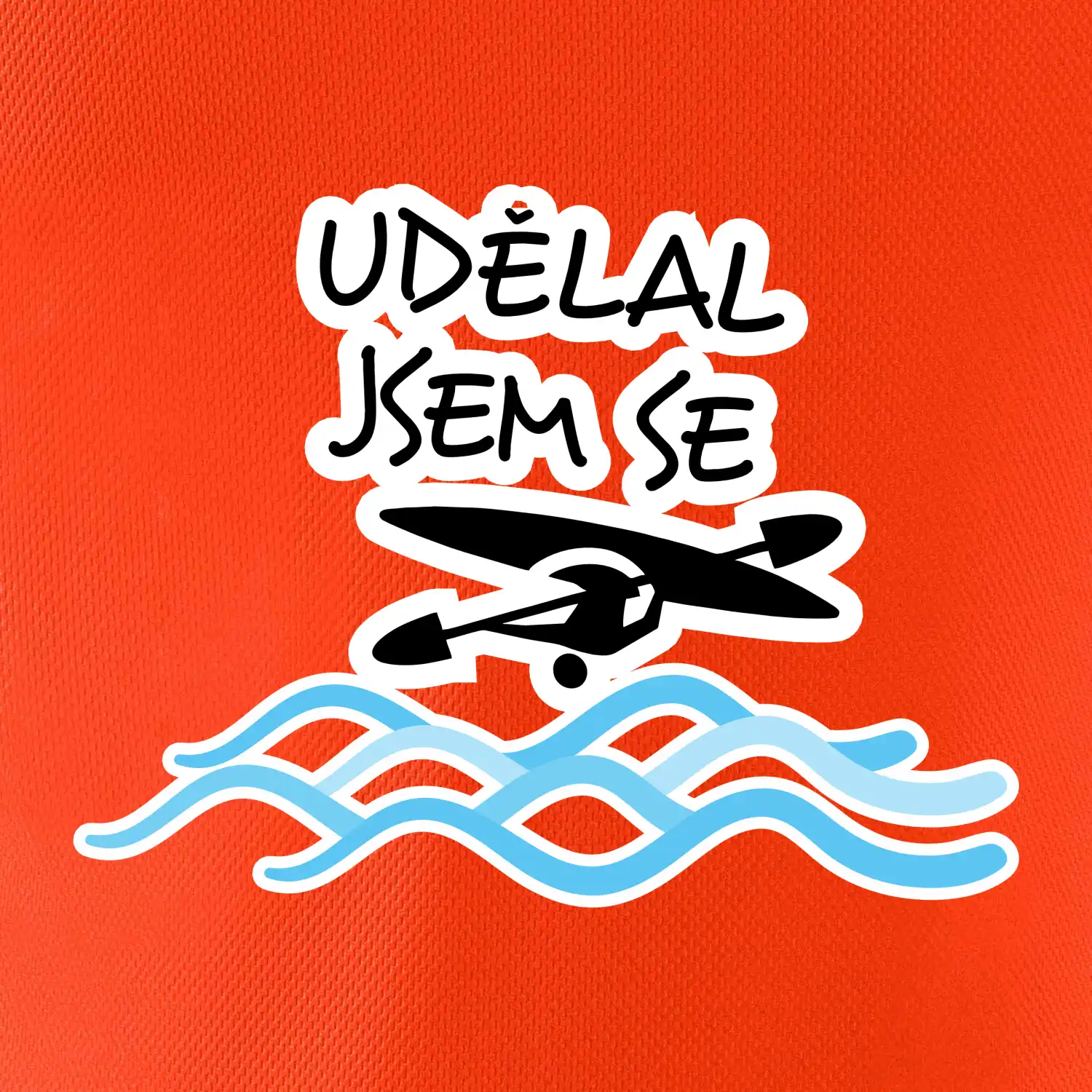 Udělal jsem se