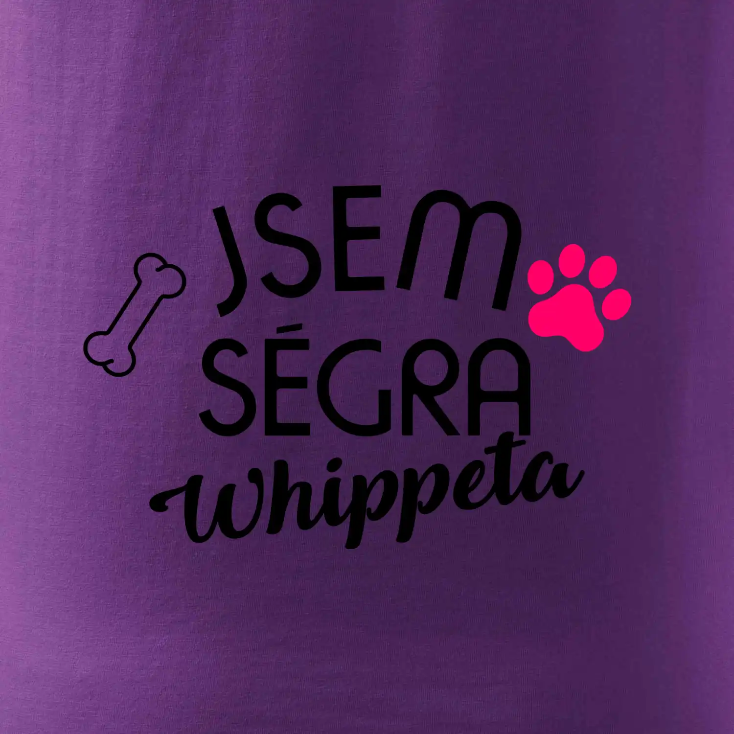 Jsem ségra Whippeta
