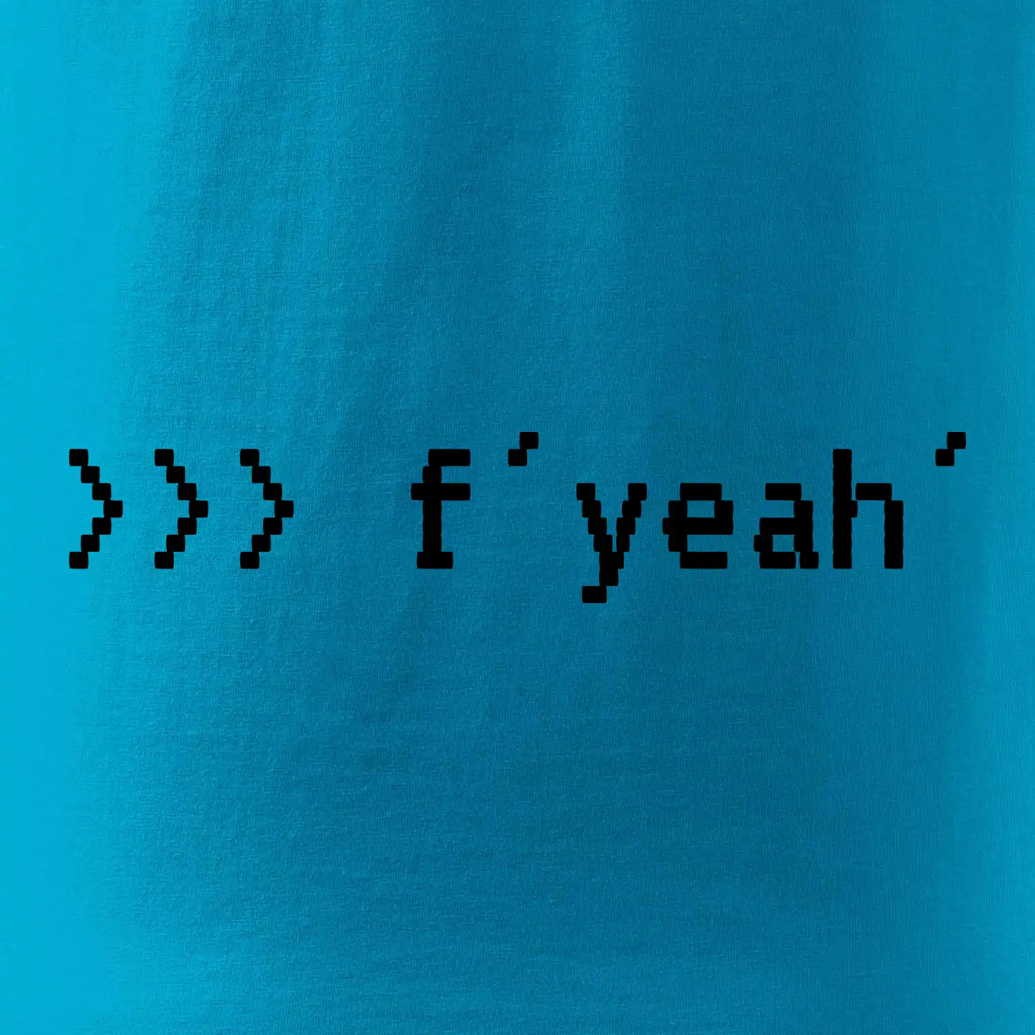 Python  f yeah