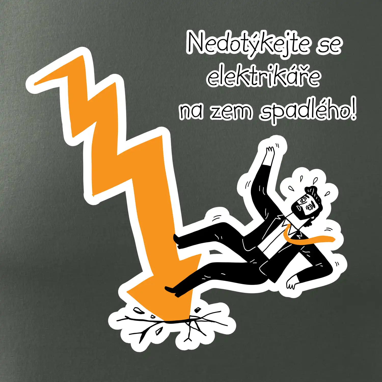 Nedotýkejte se elektrikáře na zem spadlého