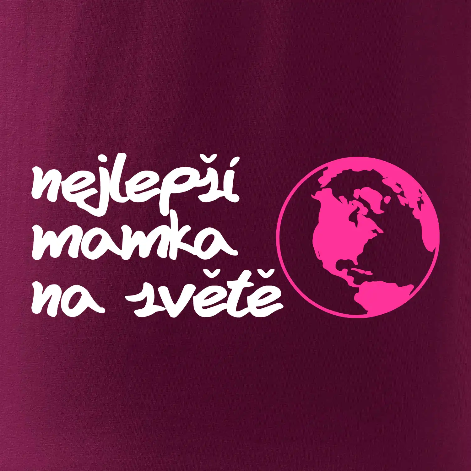 Nejlepší mamka na světě