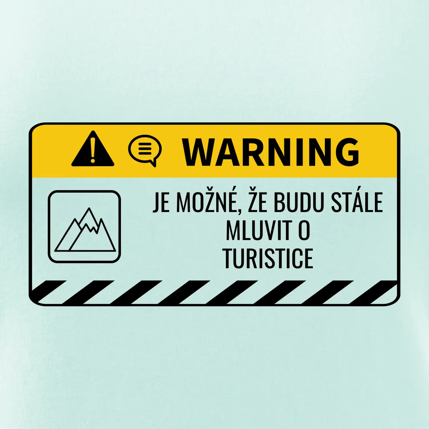 Warning mluvení - turistika