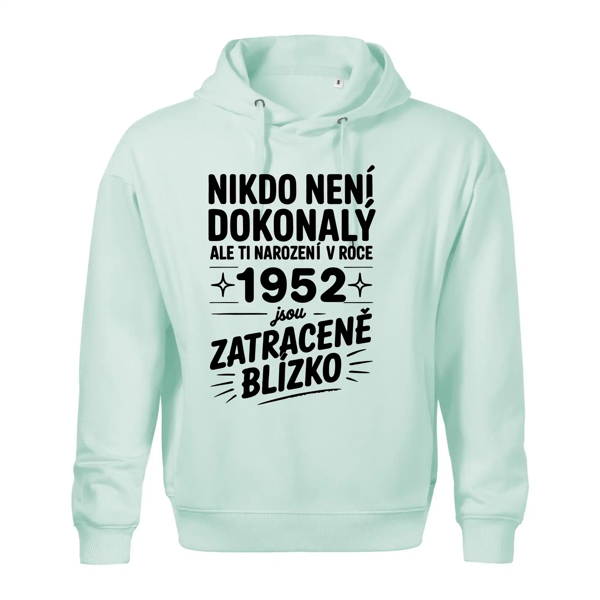 Nikdo není dokonalý ale ti narození v roce 1952 jsou zatraceně blízko