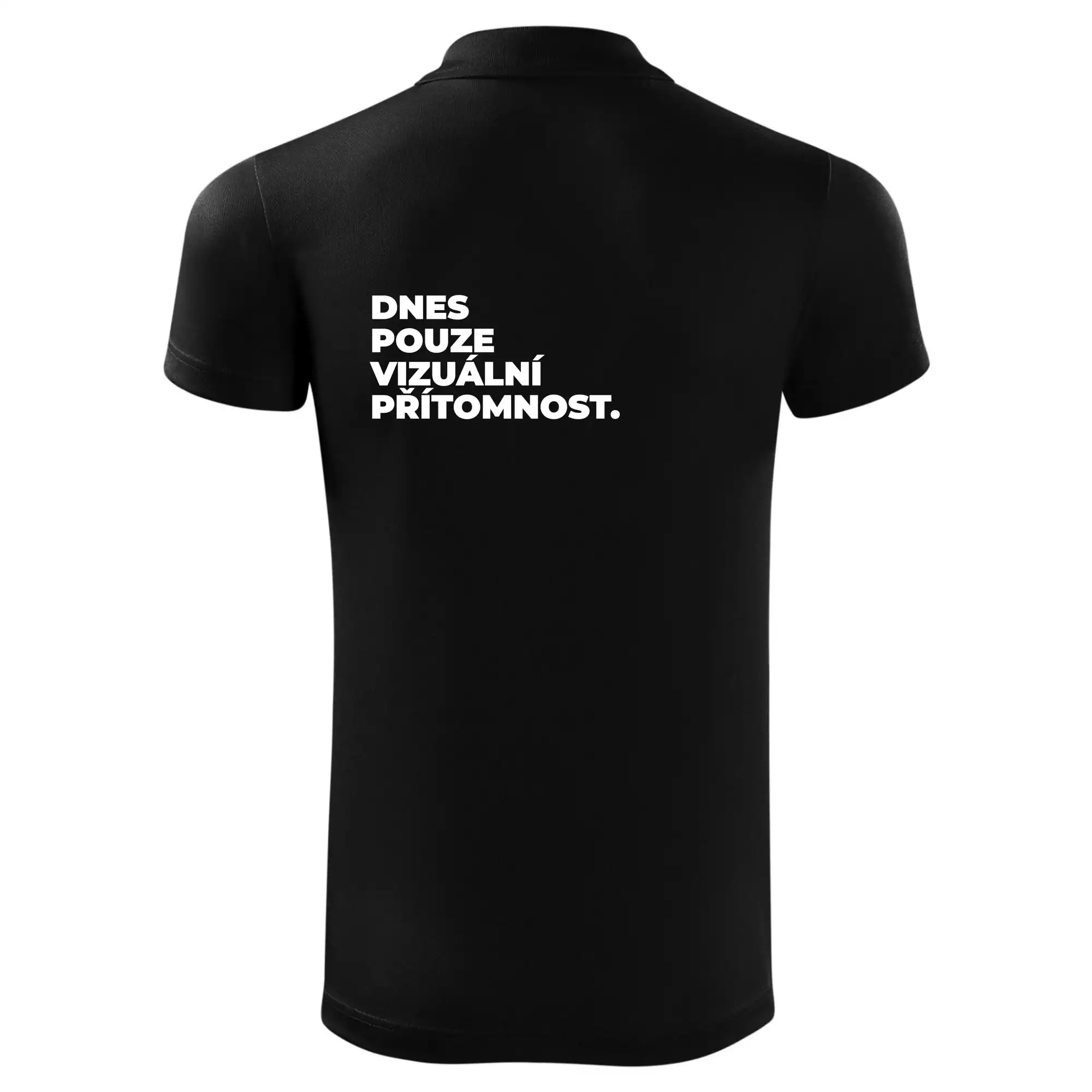 DNES POUZE VIZUÁLNÍ PŘÍTOMNOST.