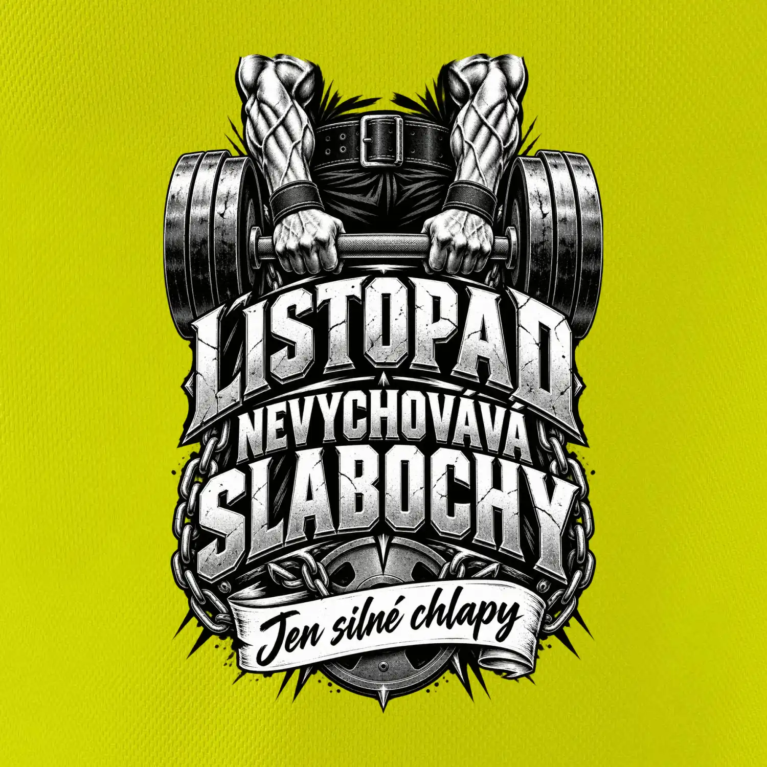 Listopad nevychovává slabochy silový trénink