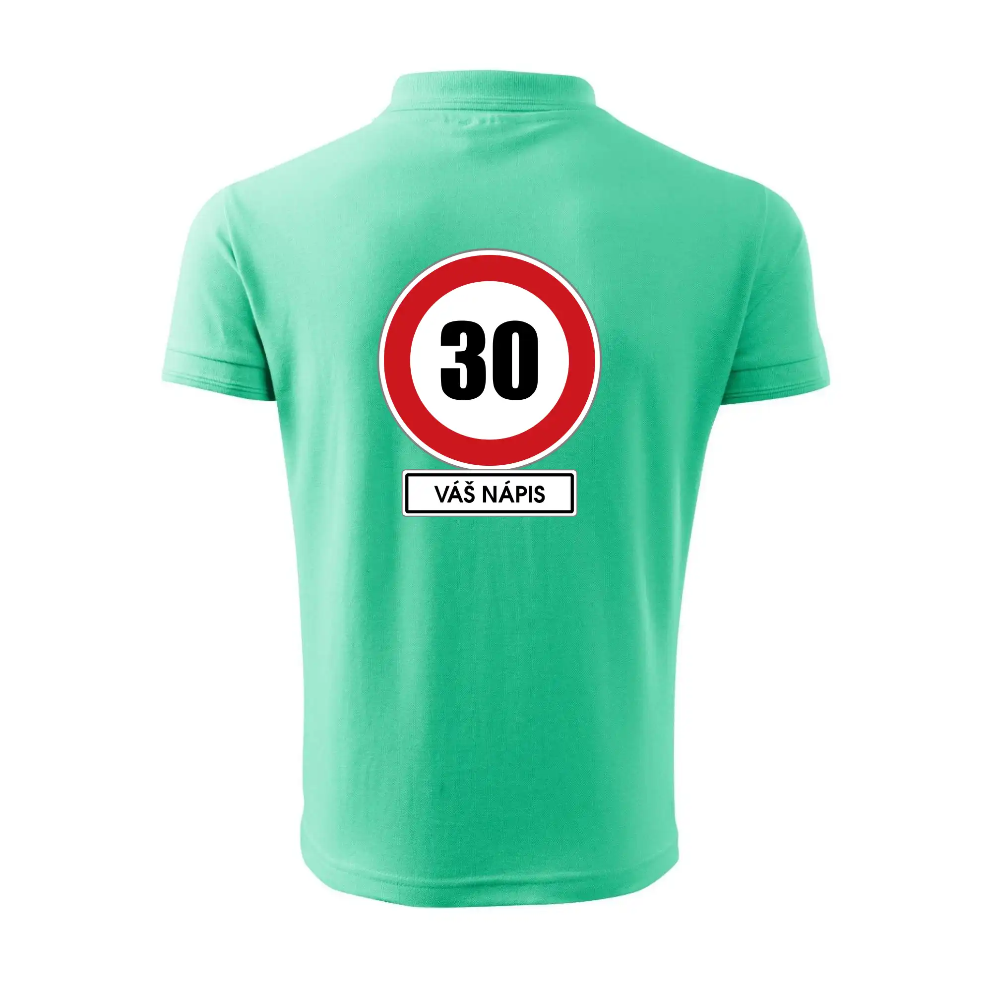 Dopravní značka - rychlost 30 - váš nápis