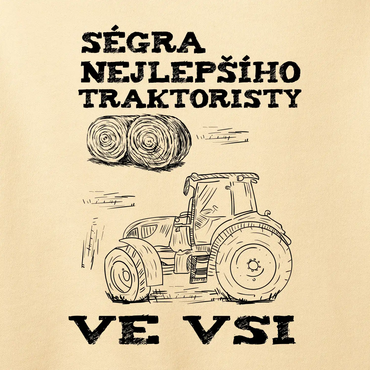 Ségra nejlepšího traktoristy ve vsi