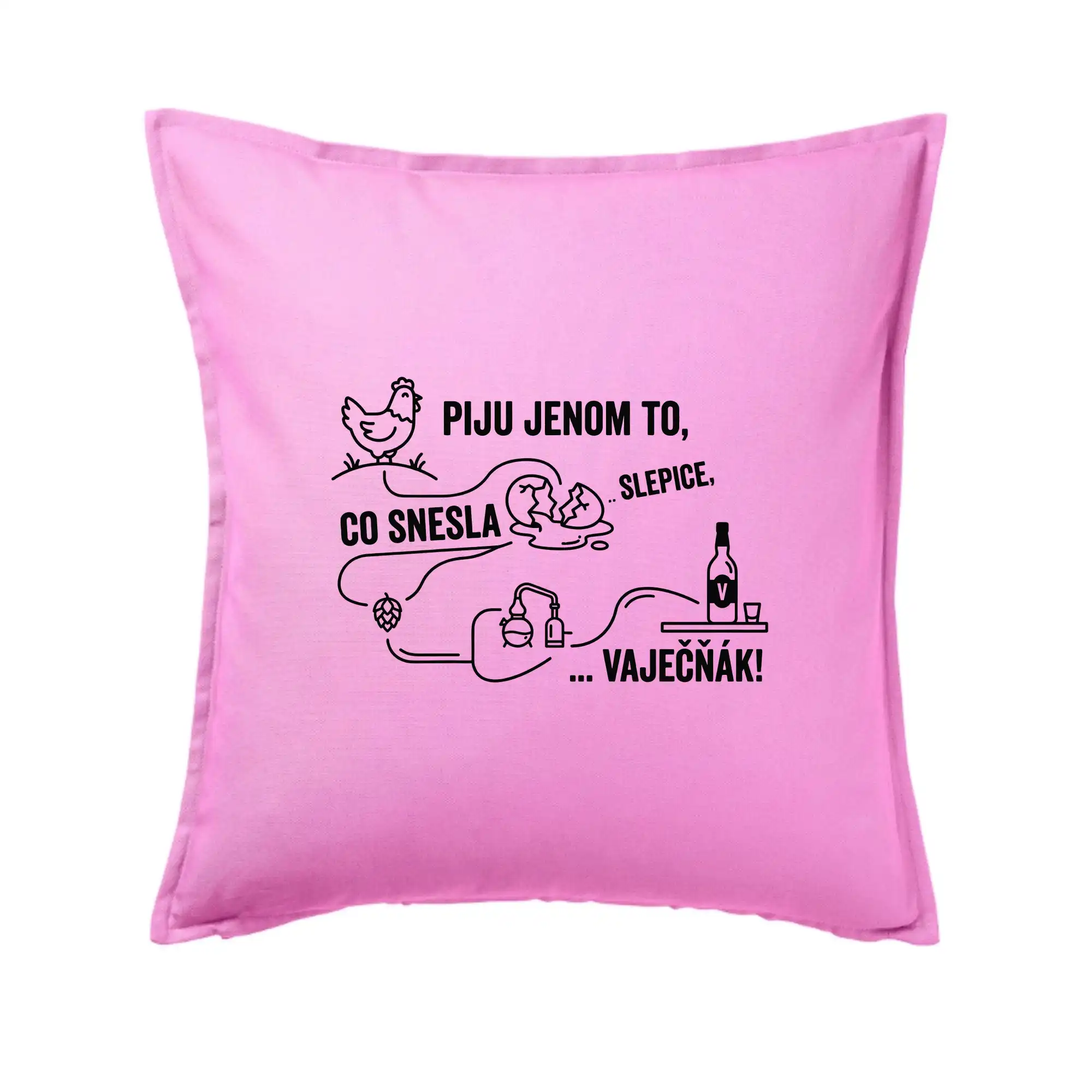 Piju jenom to, co snesla slepice... vaječňák!