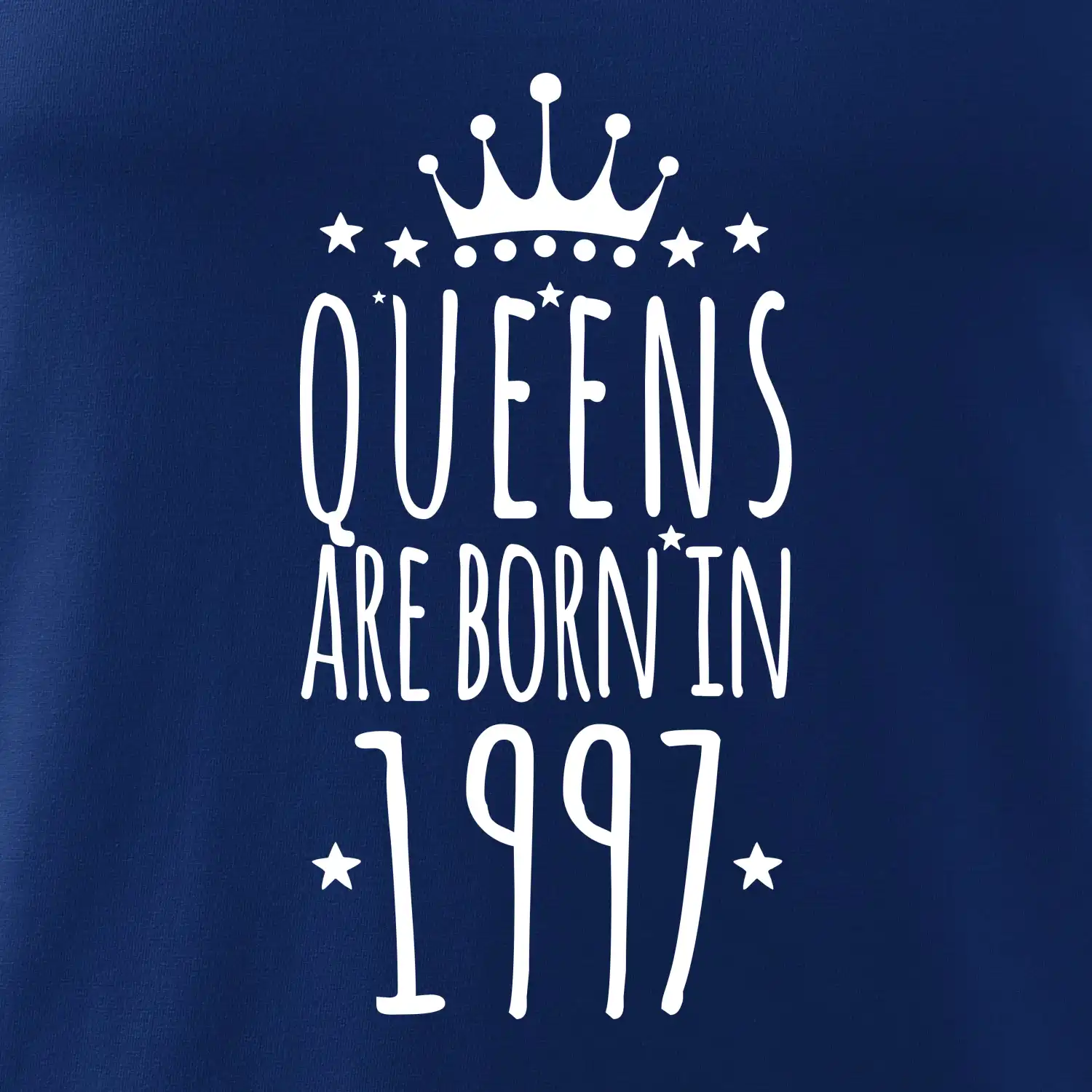 Queens are born in 1997