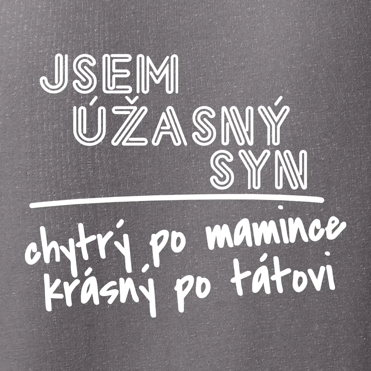 Jsem úžasný syn