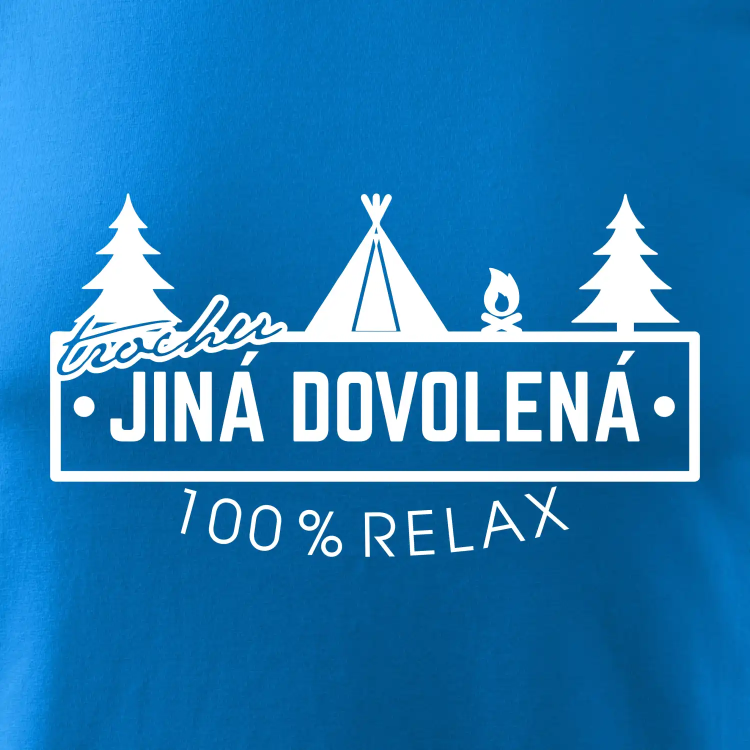 Trochu jiná dovolená stan