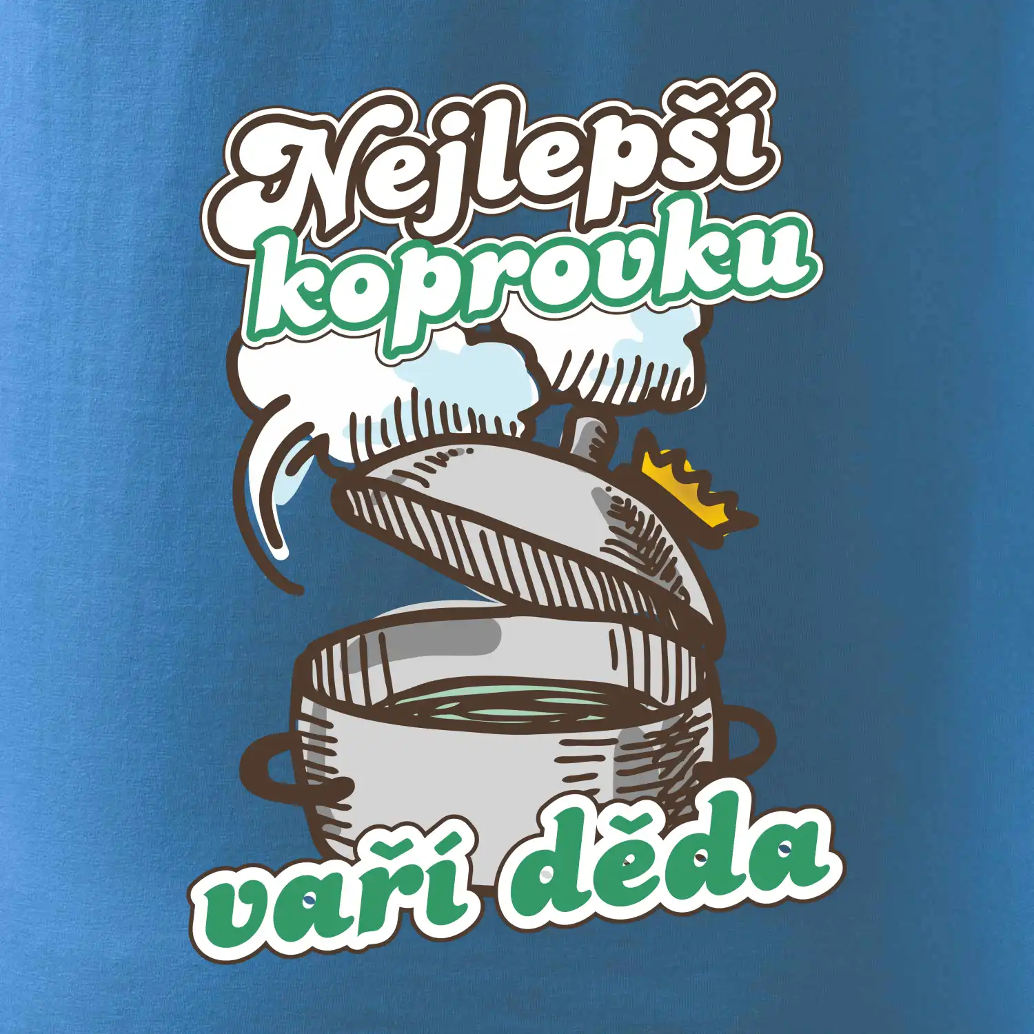 Nejlepší koprovku vaří děda