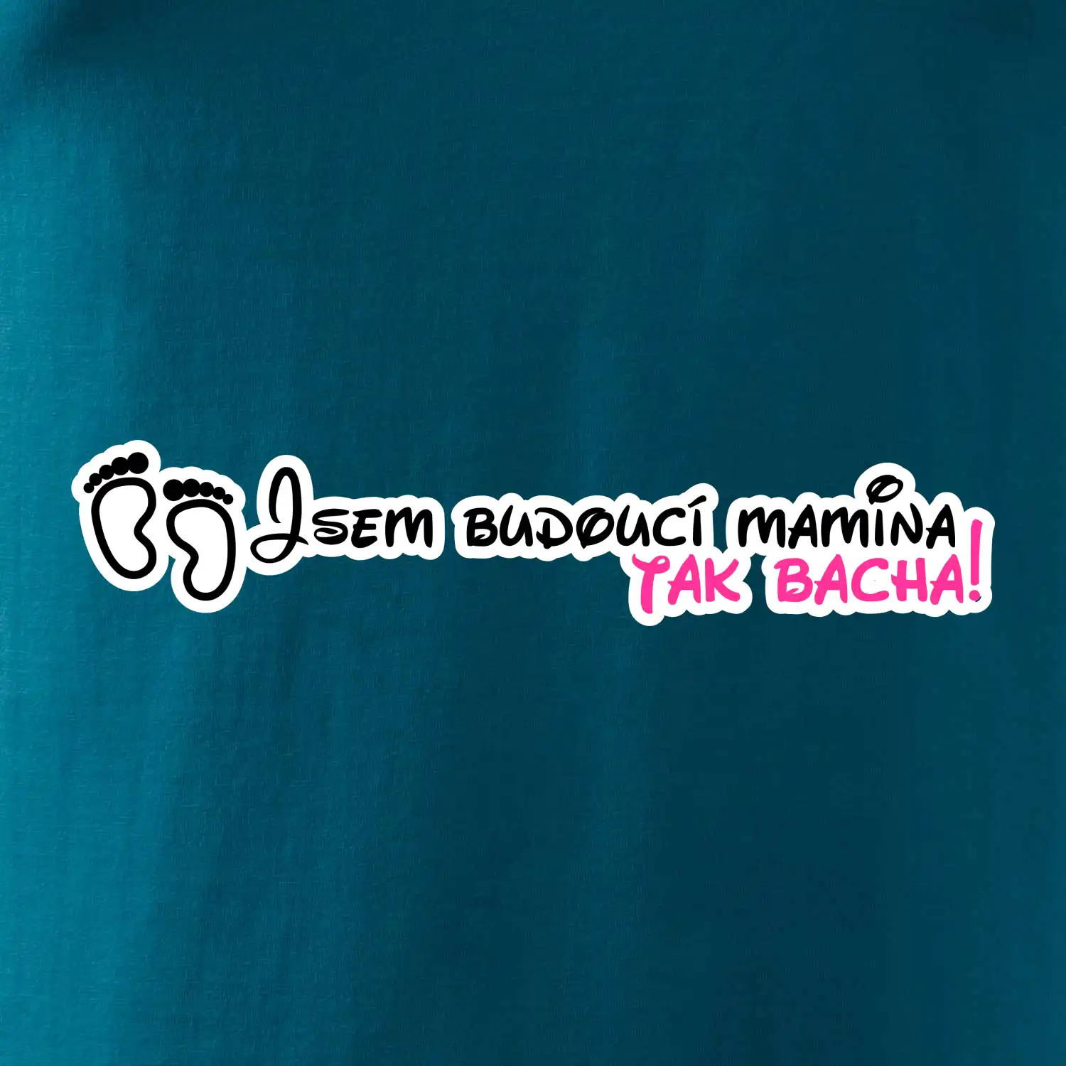 Jsem budoucí mamina - tak bacha!
