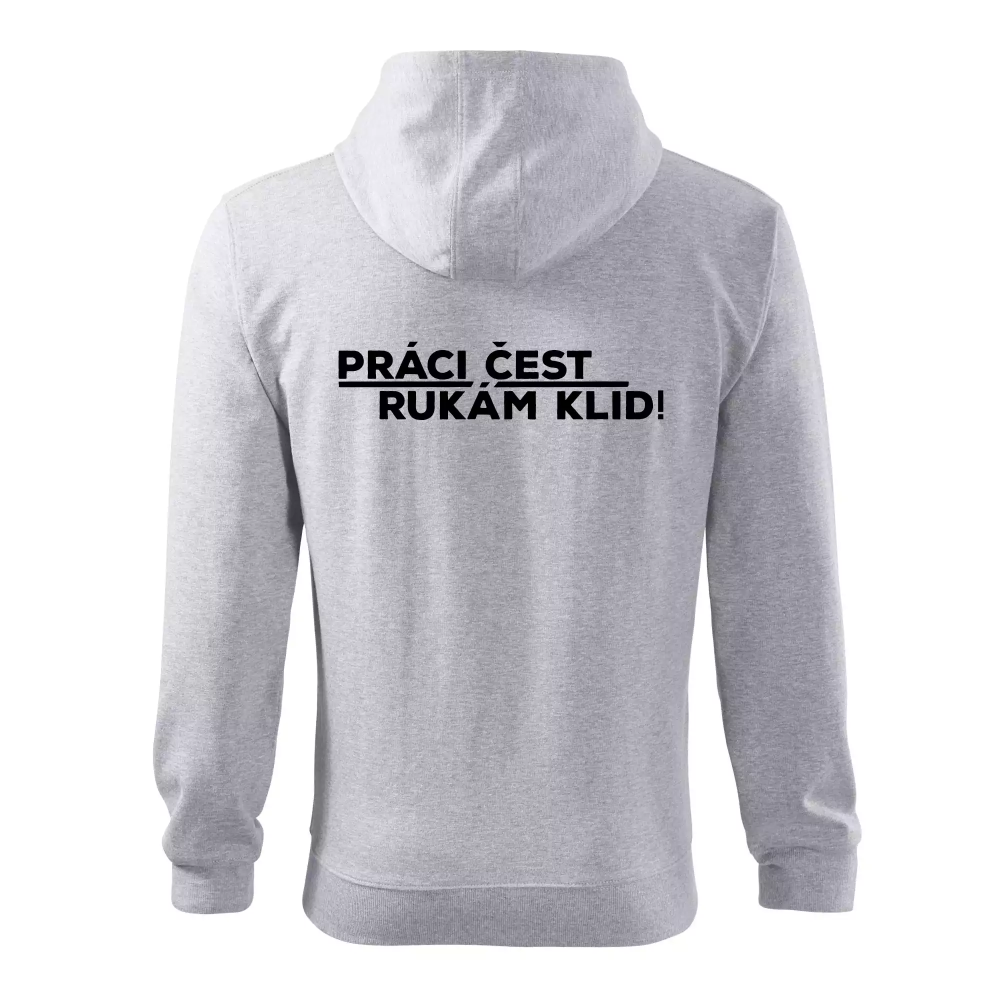 Práci čest a rukám klid