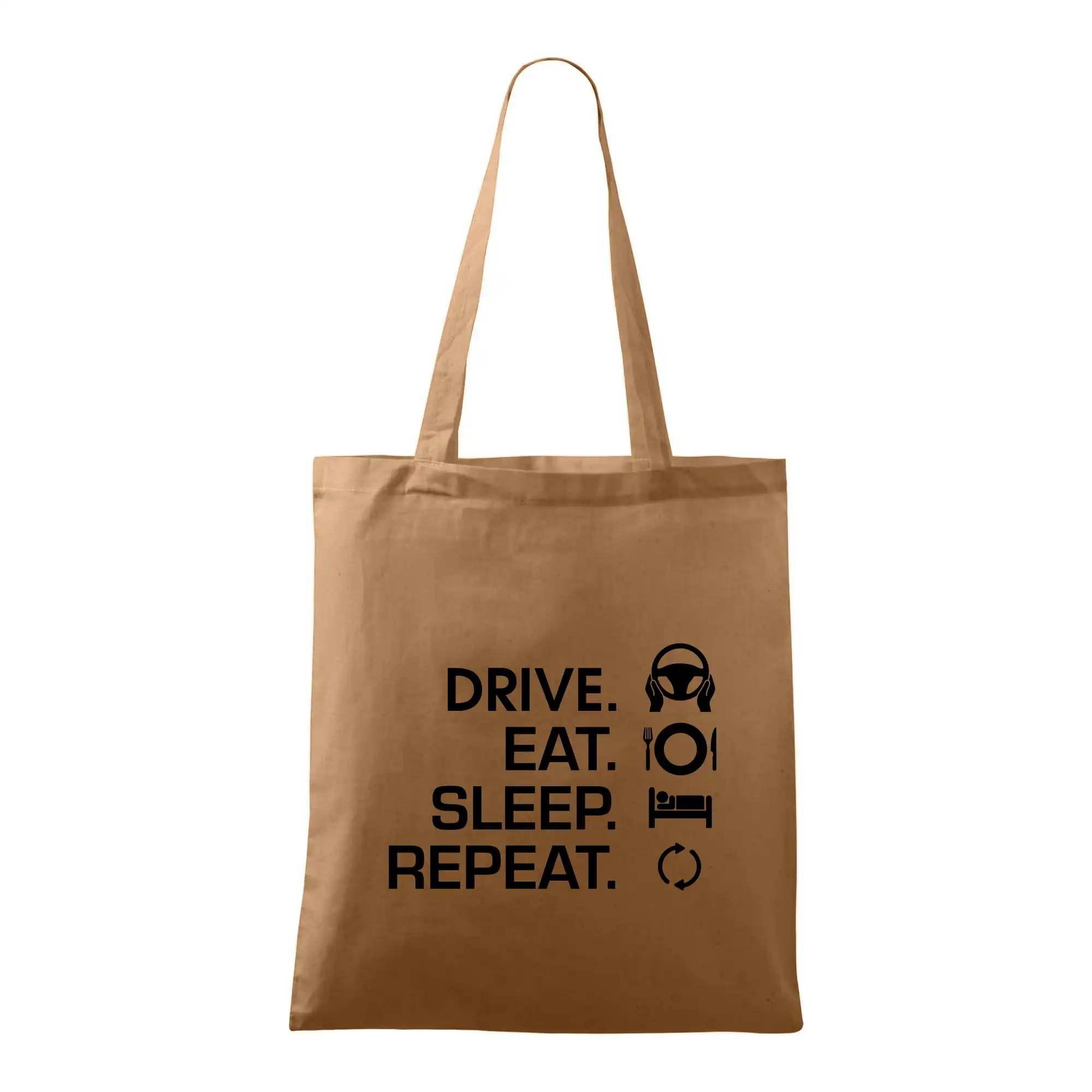 Drive eat sleep repeat