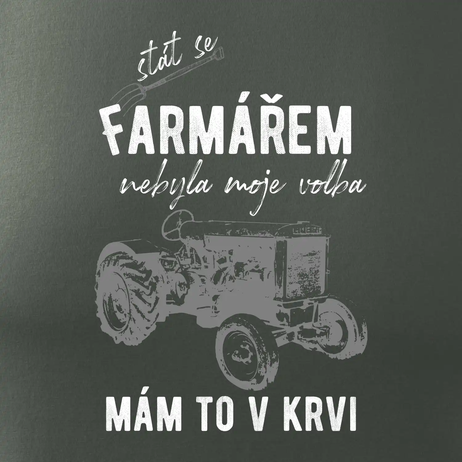 Stát se farmářem nebyla moje volba