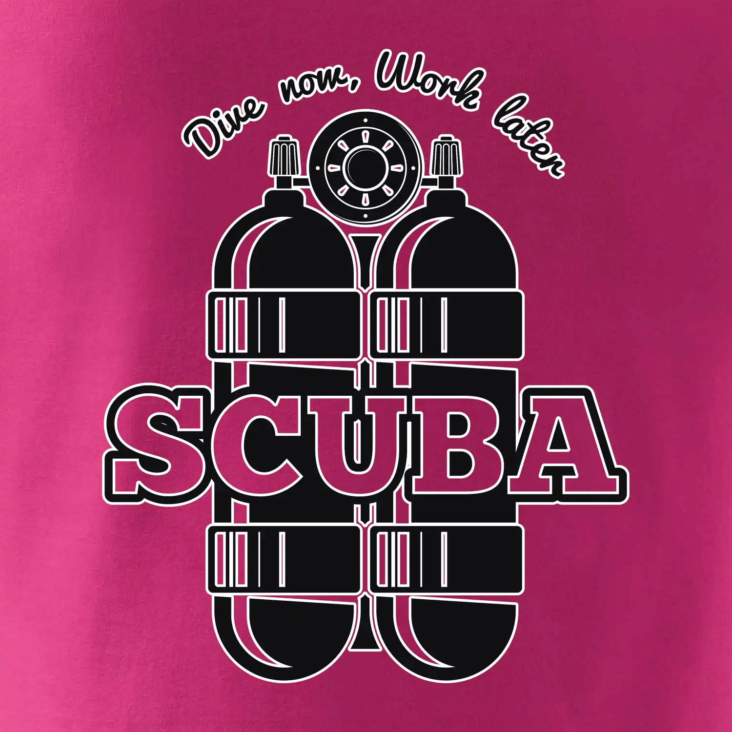 Dive now work later - Scuba
