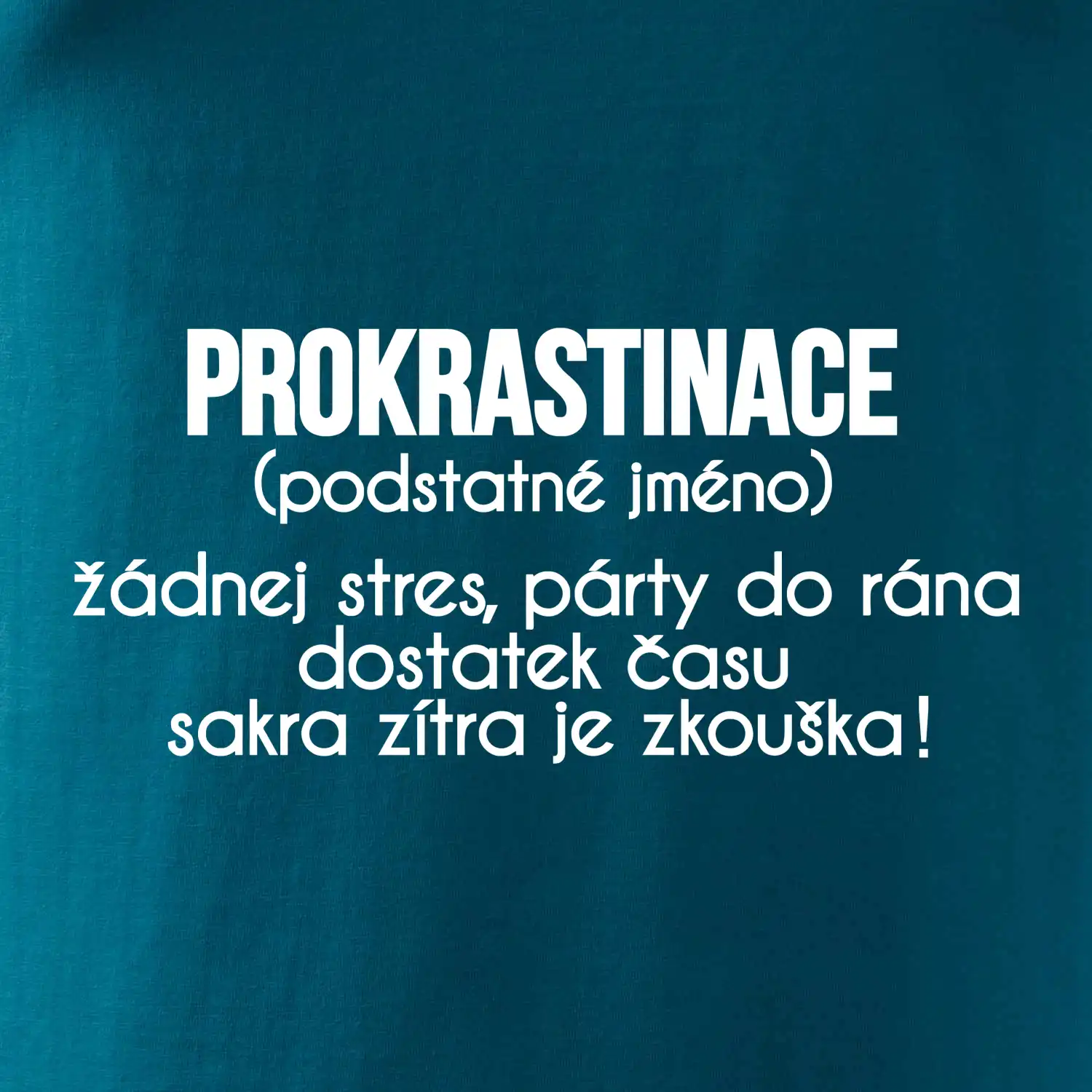 Prokrastinace - TEXT
