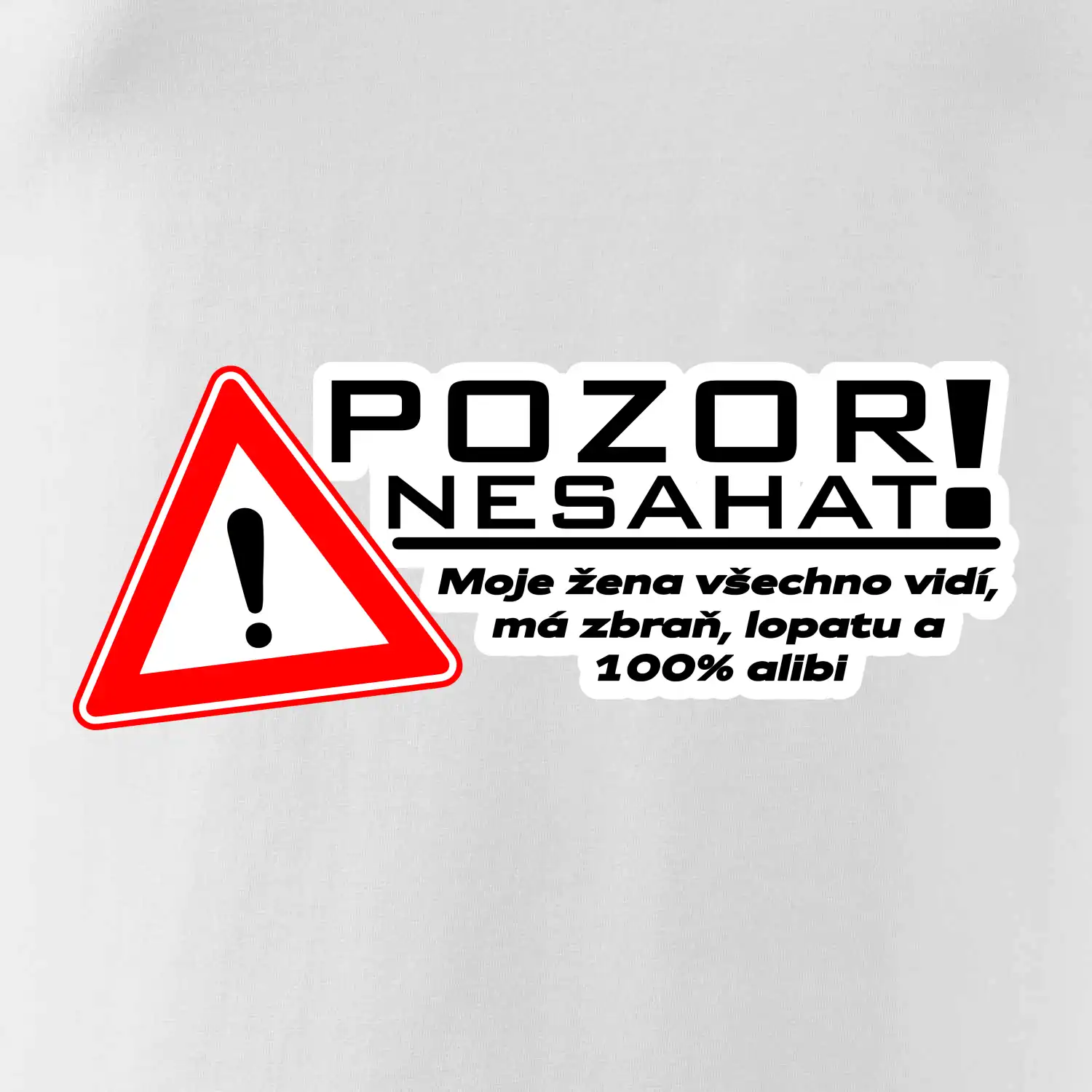 Pozor nesahat - moje žena