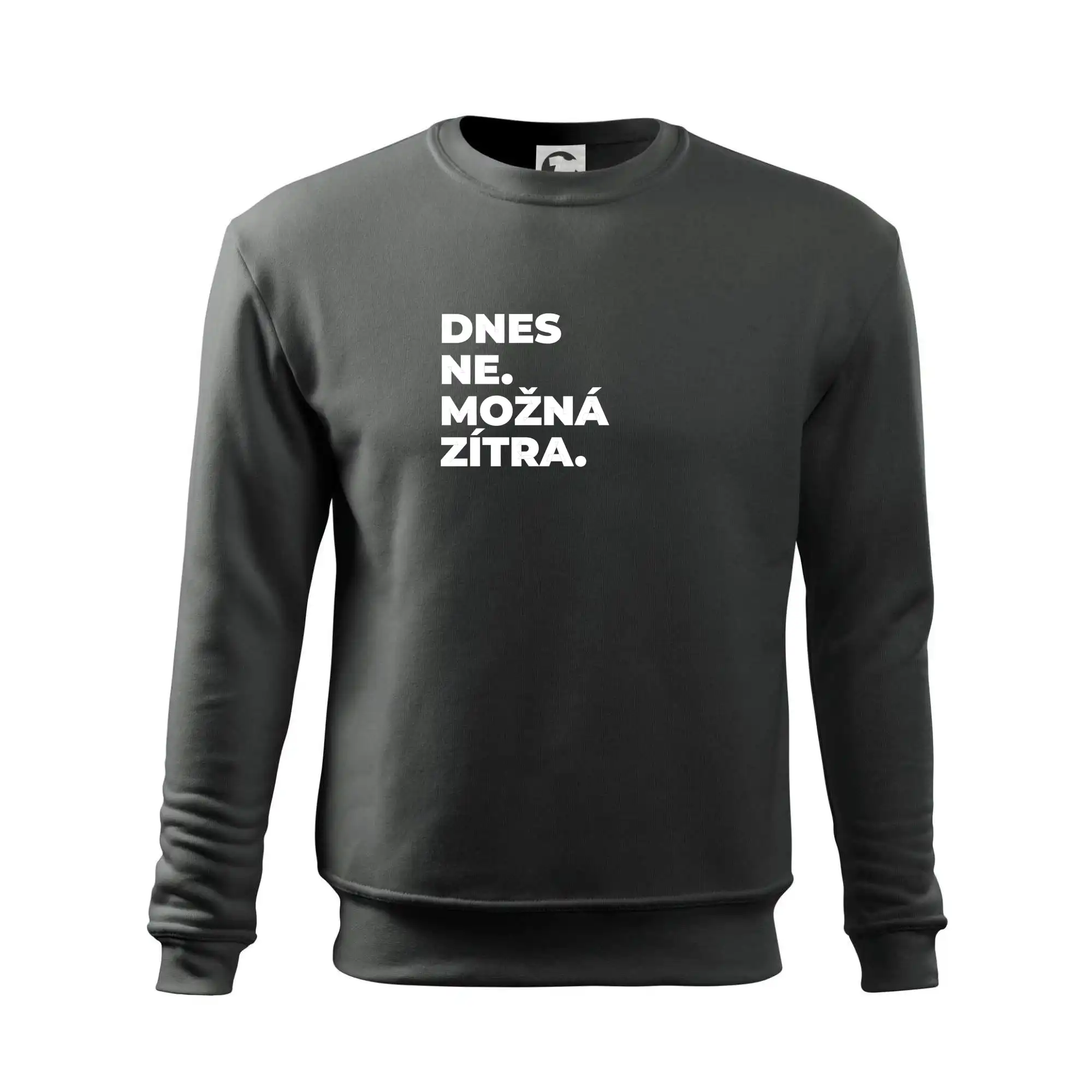 DNES NE. MOŽNÁ ZÍTRA.