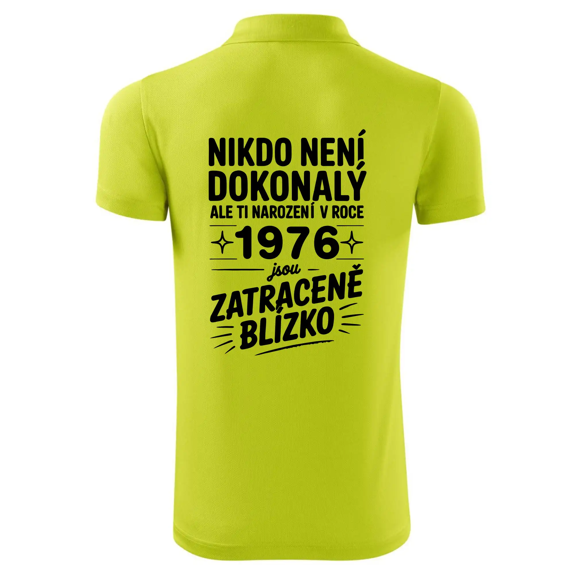 Nikdo není dokonalý ale ti narození v roce 1976 jsou zatraceně blízko
