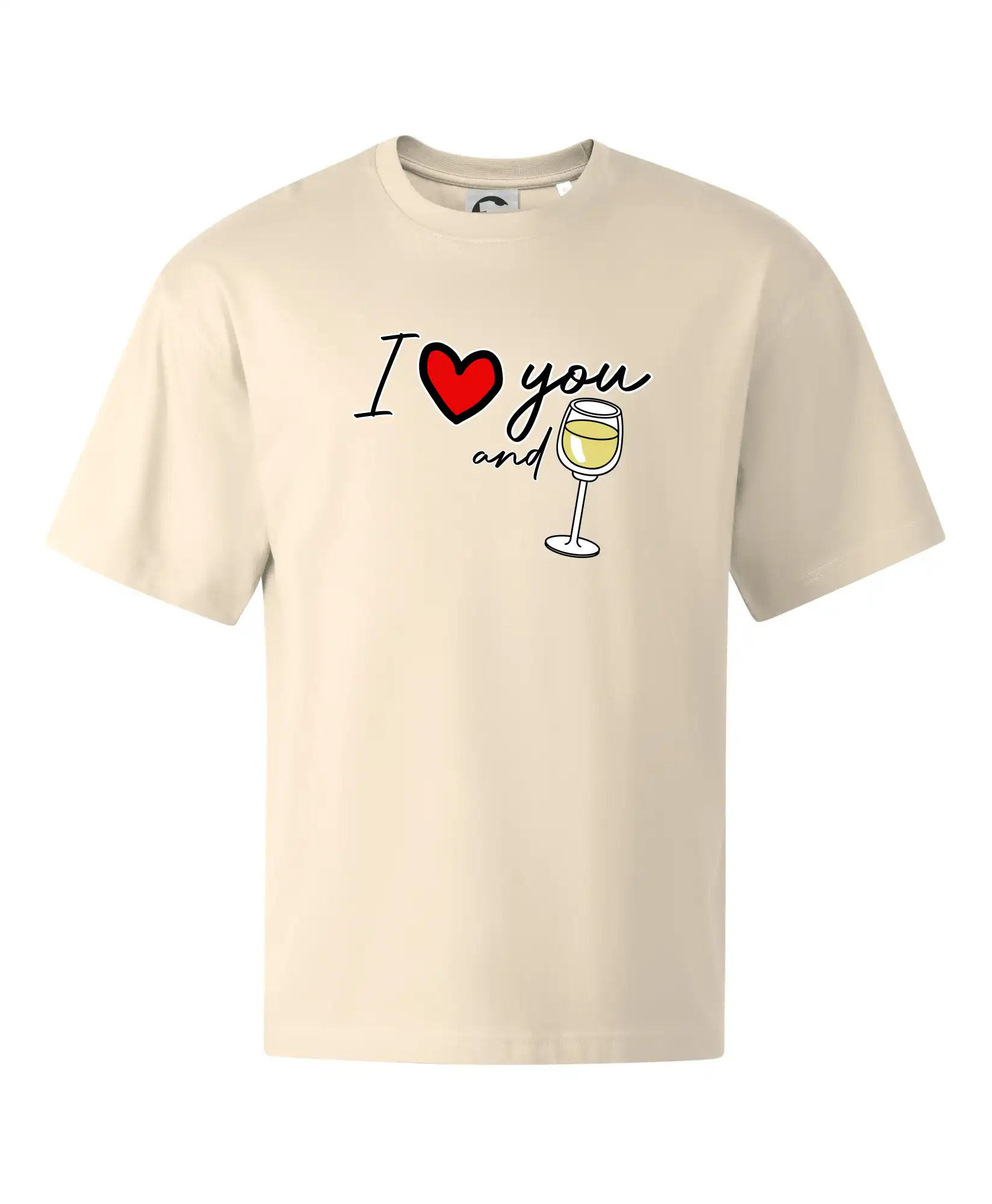 I love you and white wine