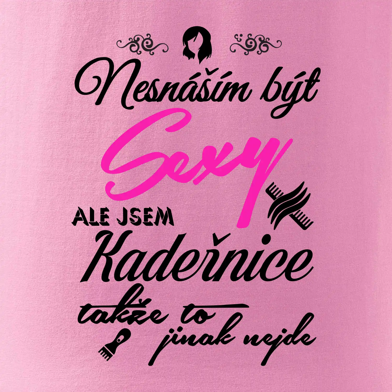 Nesnáším být sexy - Kadeřnice