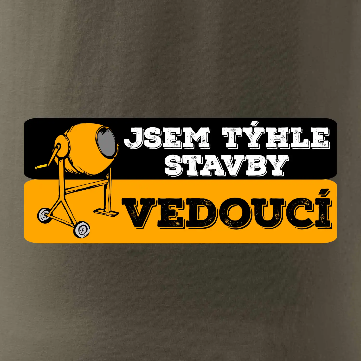 Jsem týhle stavby vedoucí