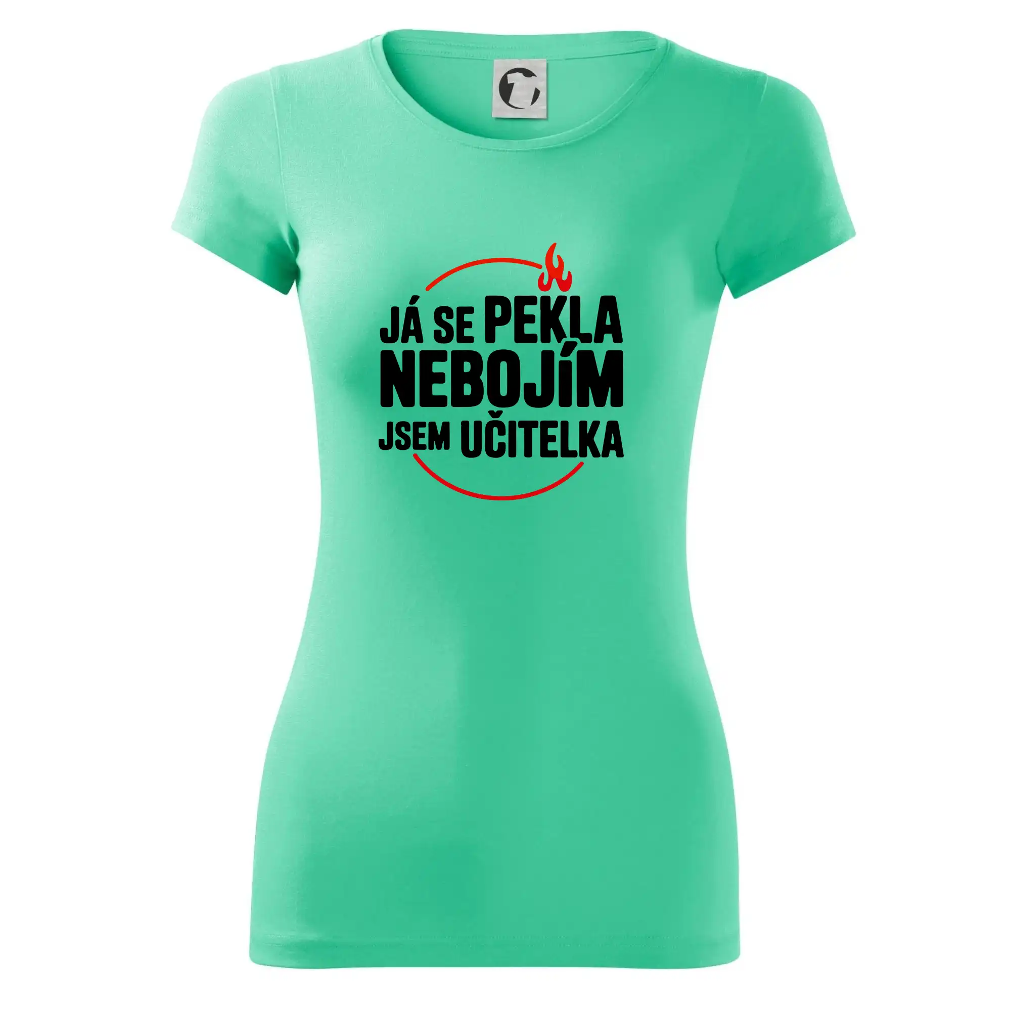 Já se pekla nebojím, jsem učitelka