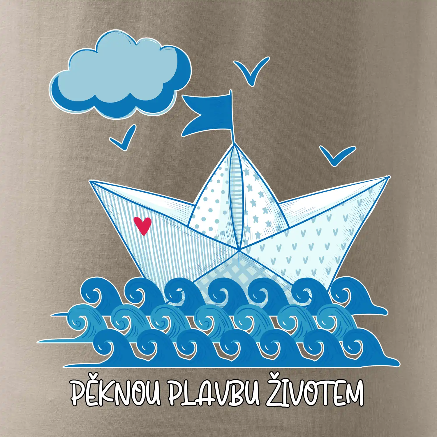 Pěknou plavbu životem