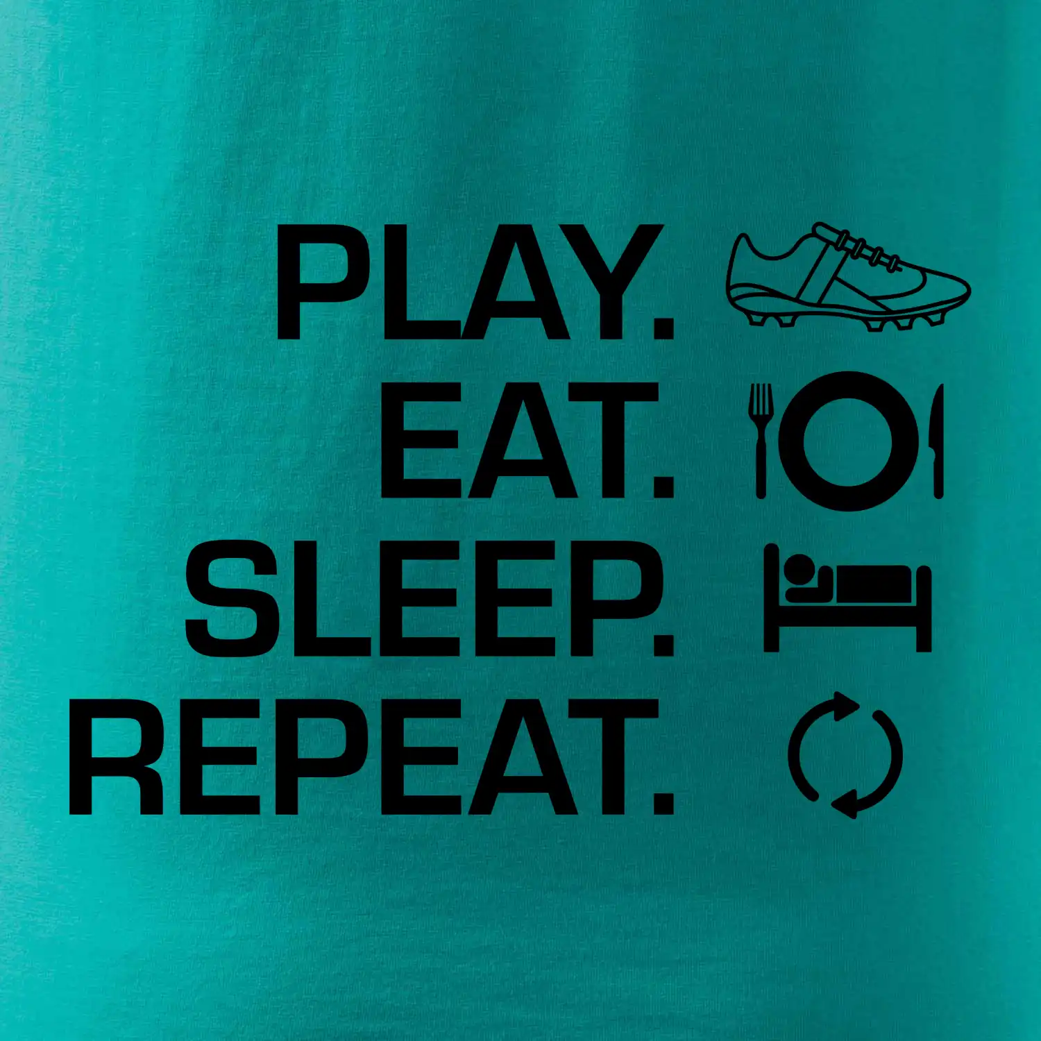 Play Eat Sleep Repeat fotbal