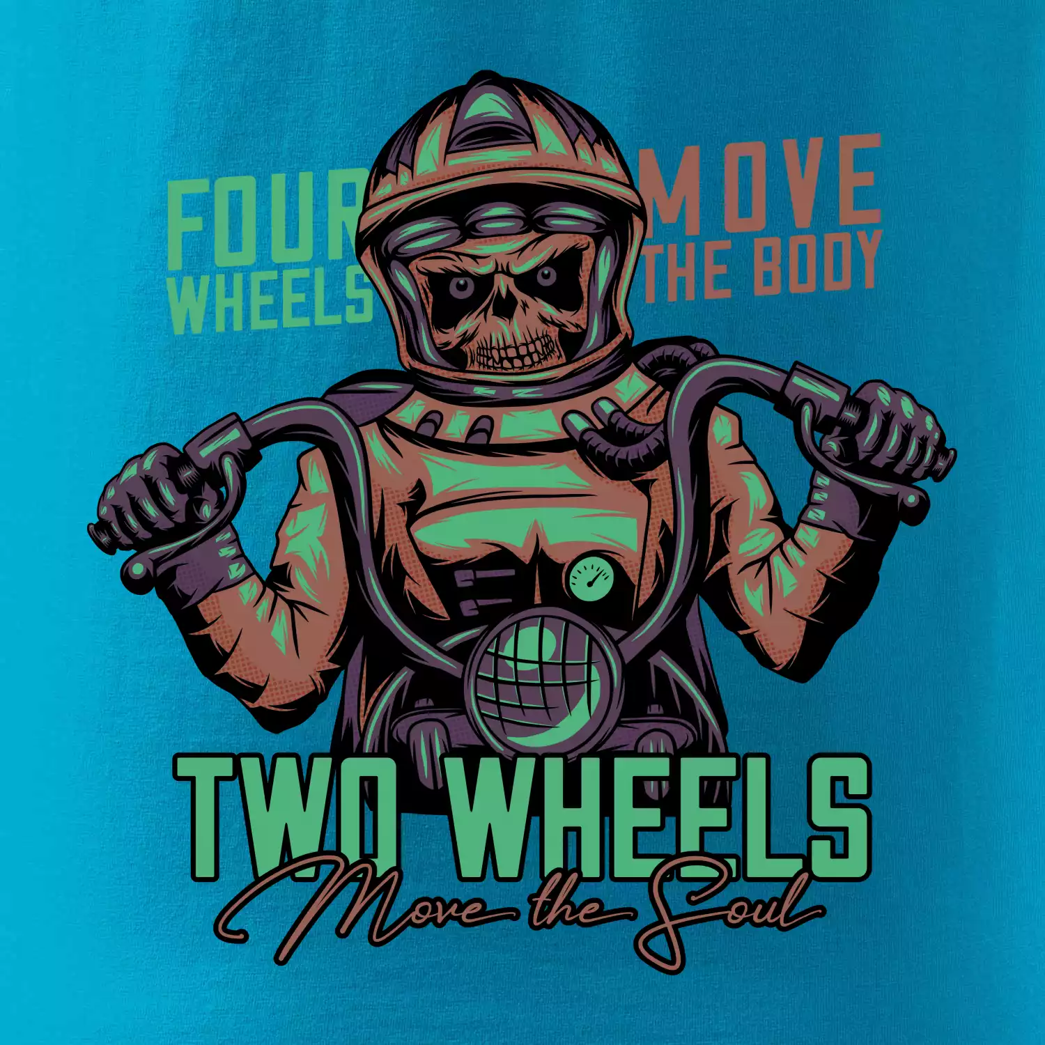 Two Wheels Move the Soul