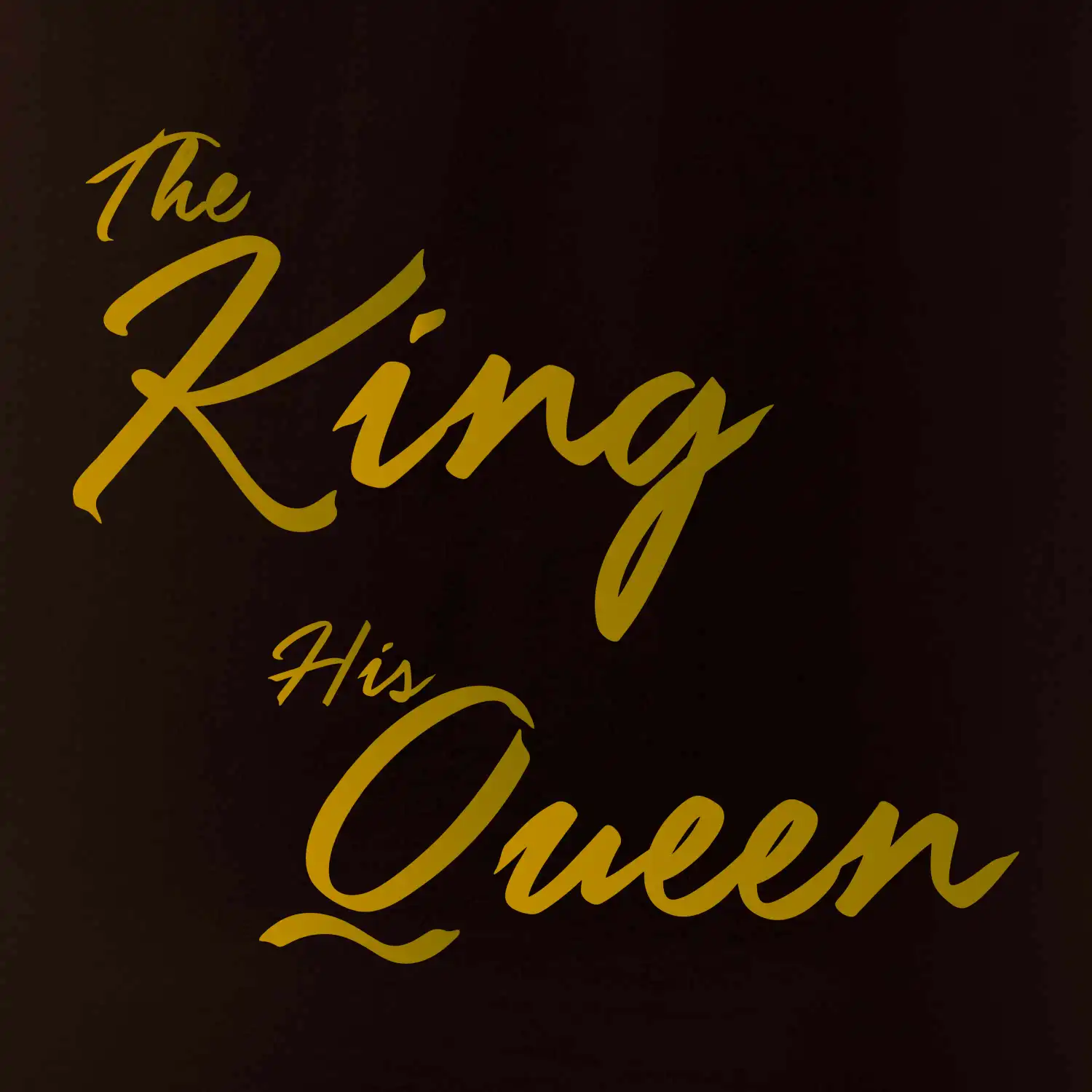 The King - His Queen - psací