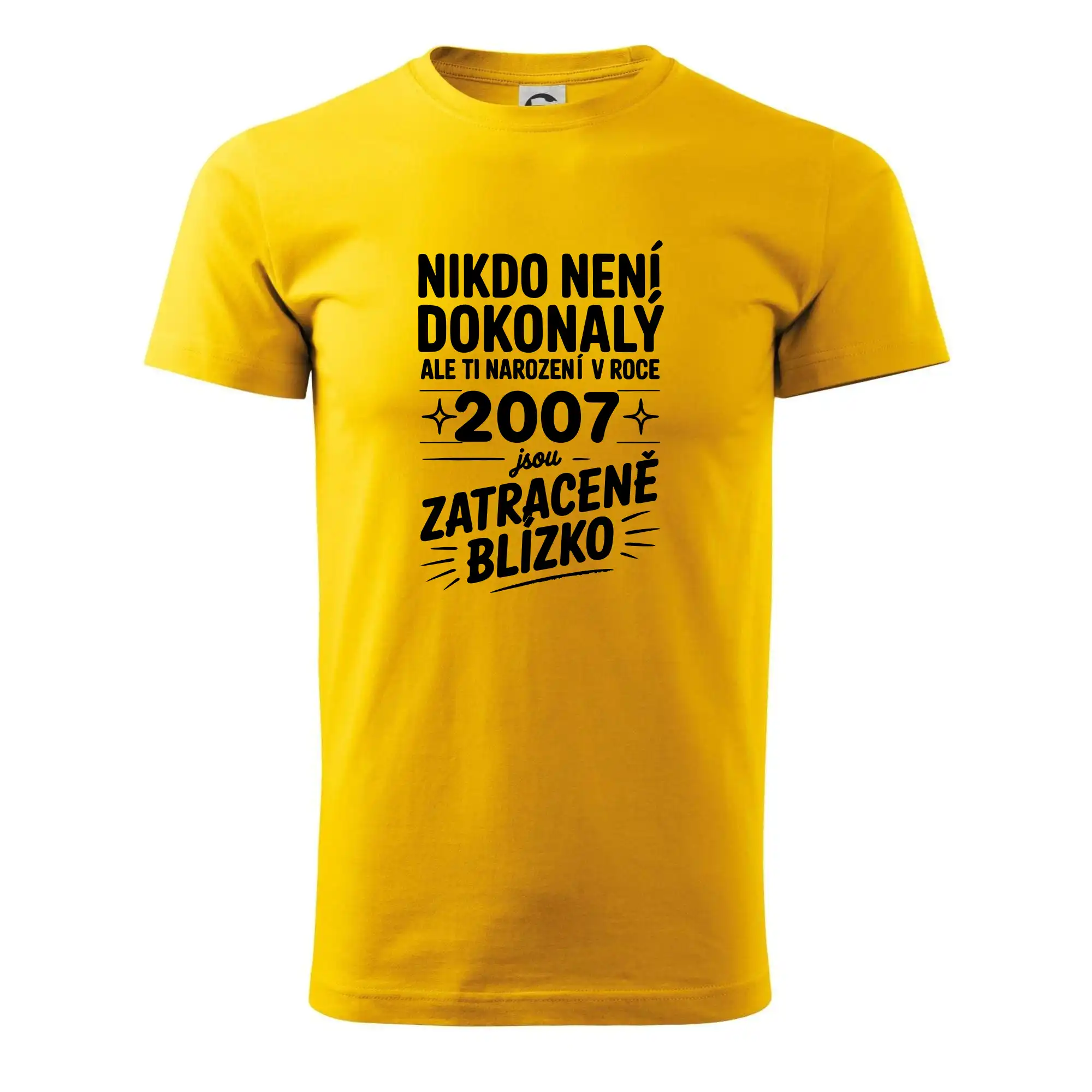 Nikdo není dokonalý ale ti narození v roce 2007 jsou zatraceně blízko