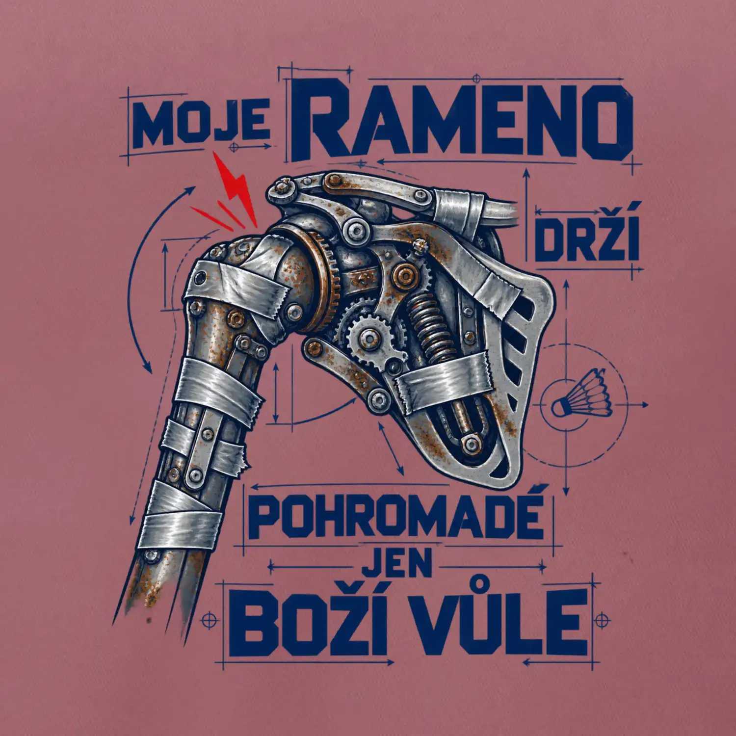Badminton rameno drží boží vůle