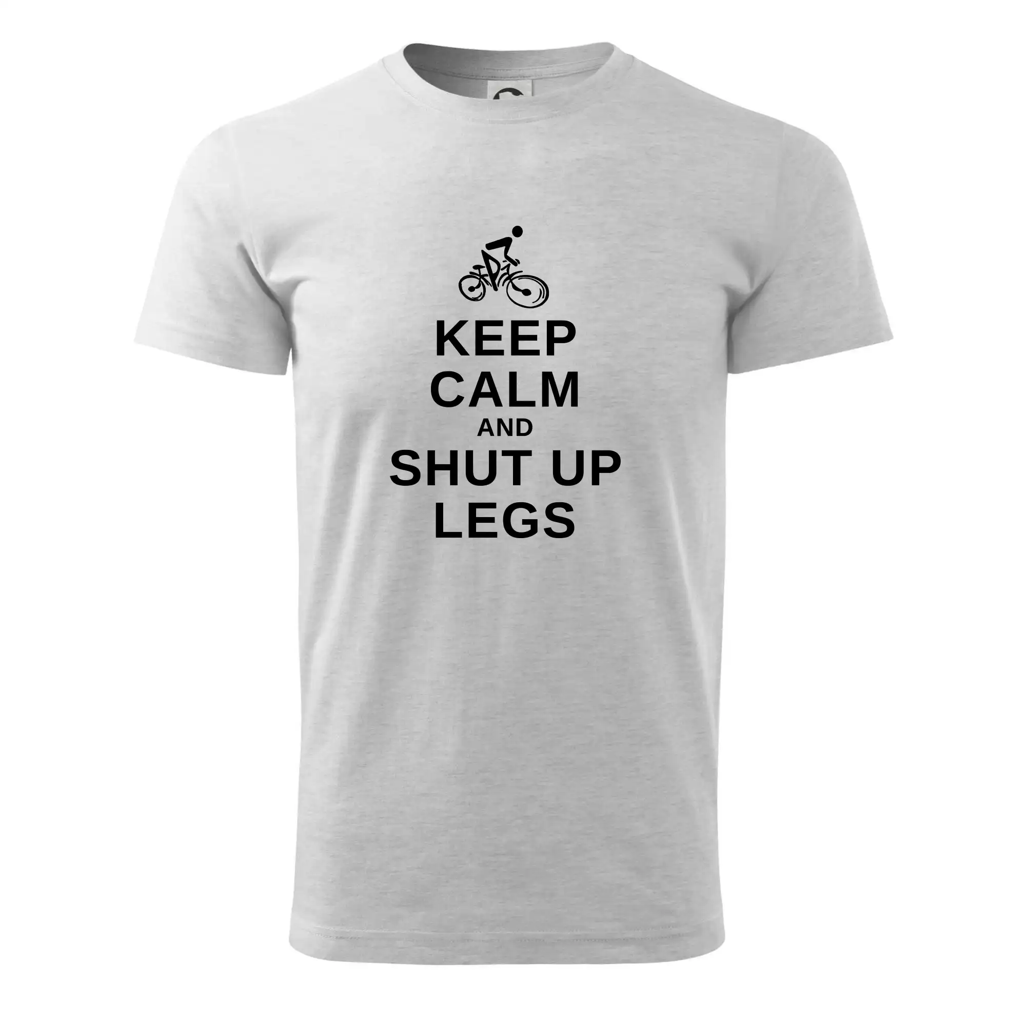 Keep calm and shut your legs