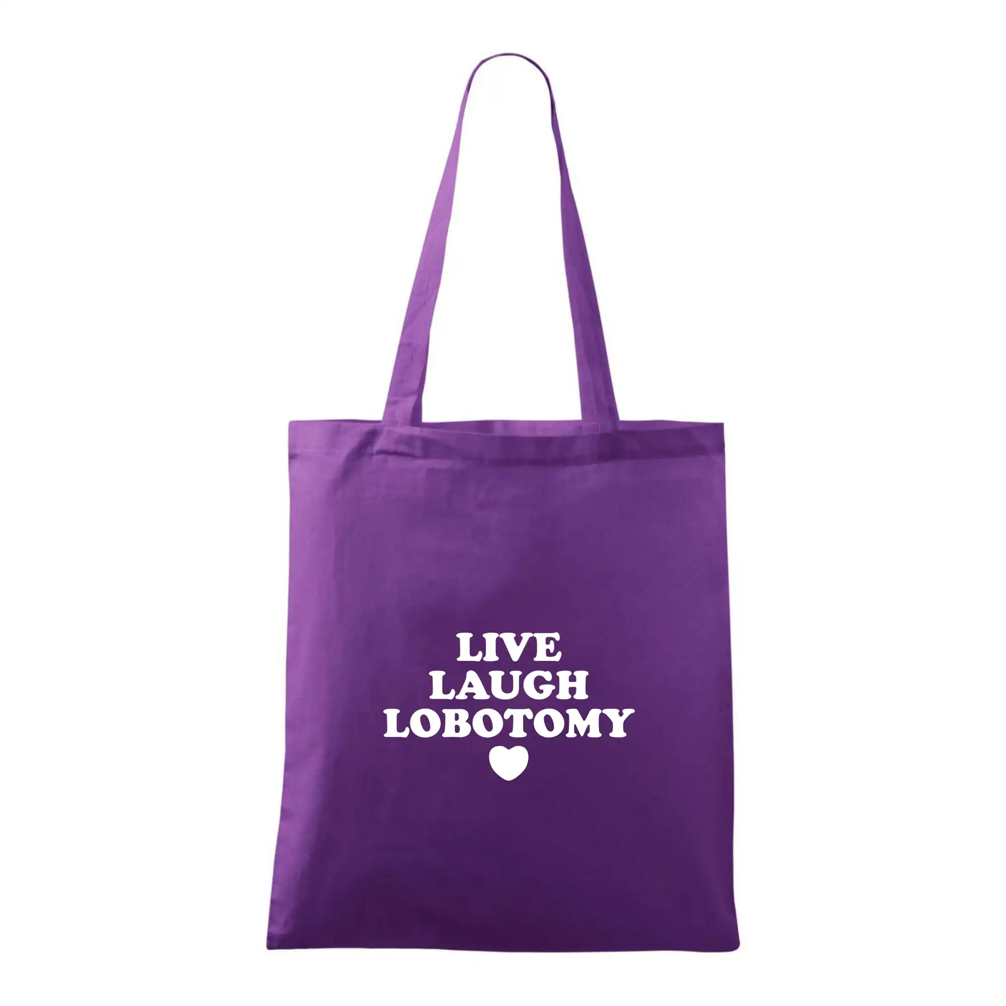 Live laugh lobotomy
