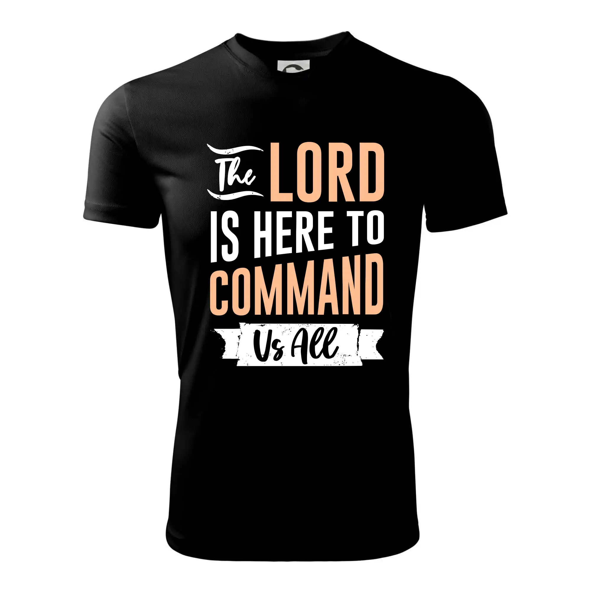 The lord is here to command us all