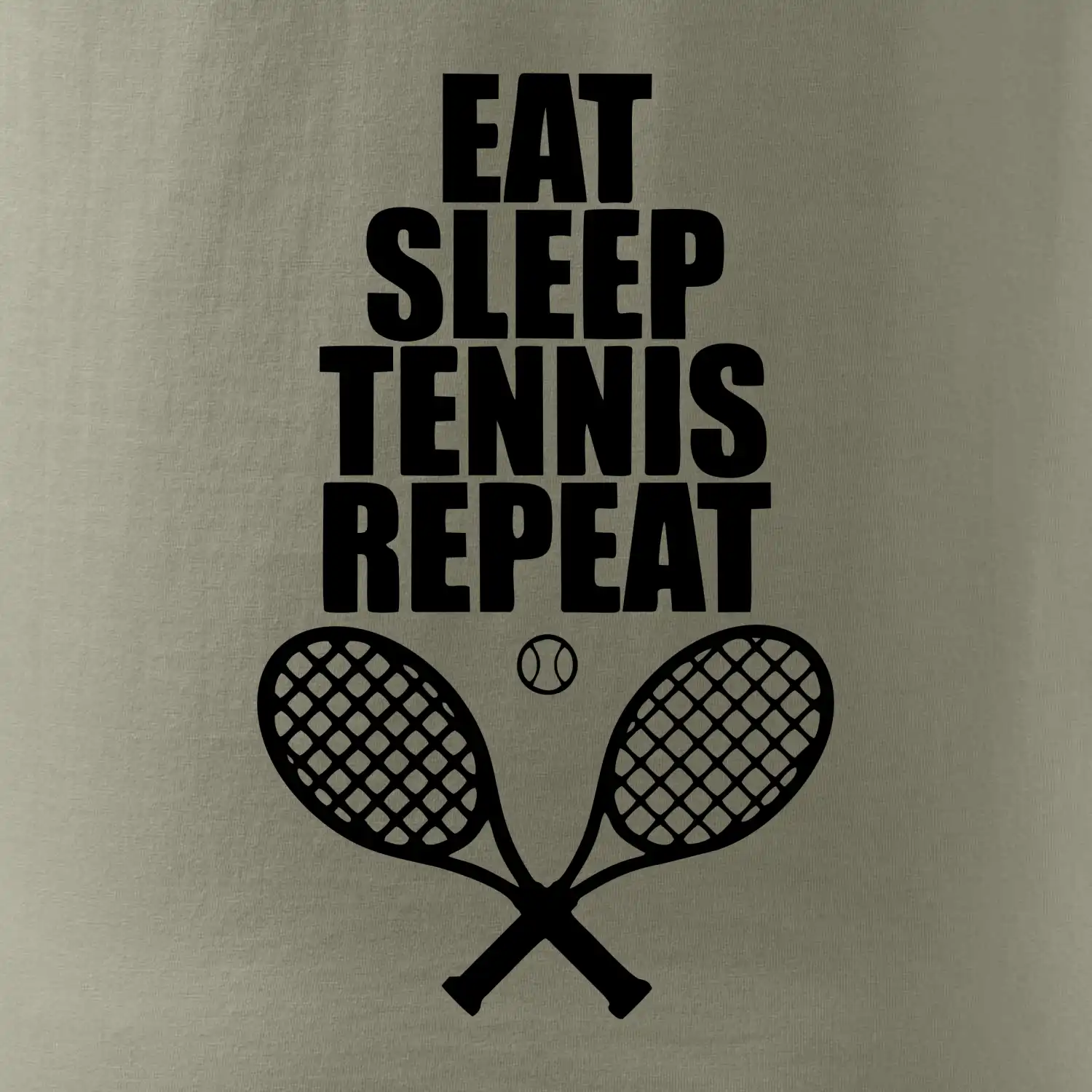 Eat sleep tennis