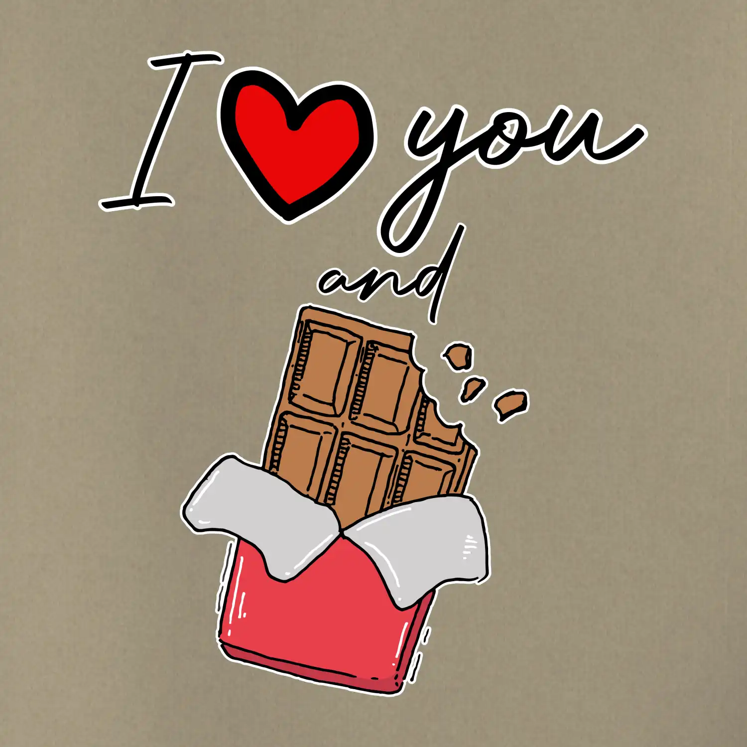 I love you and chocolate