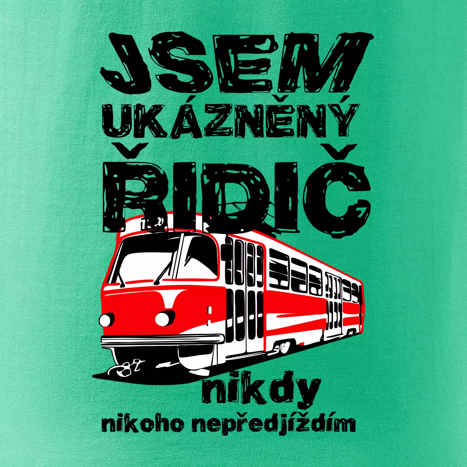 Jsem ukázněný řidič - tramvaj