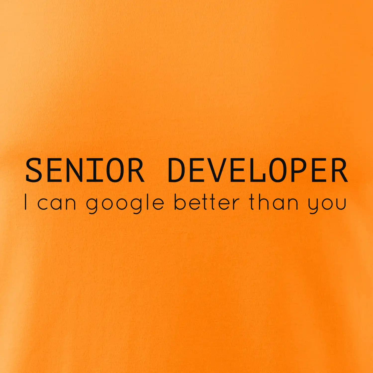 Senior developer google better than you