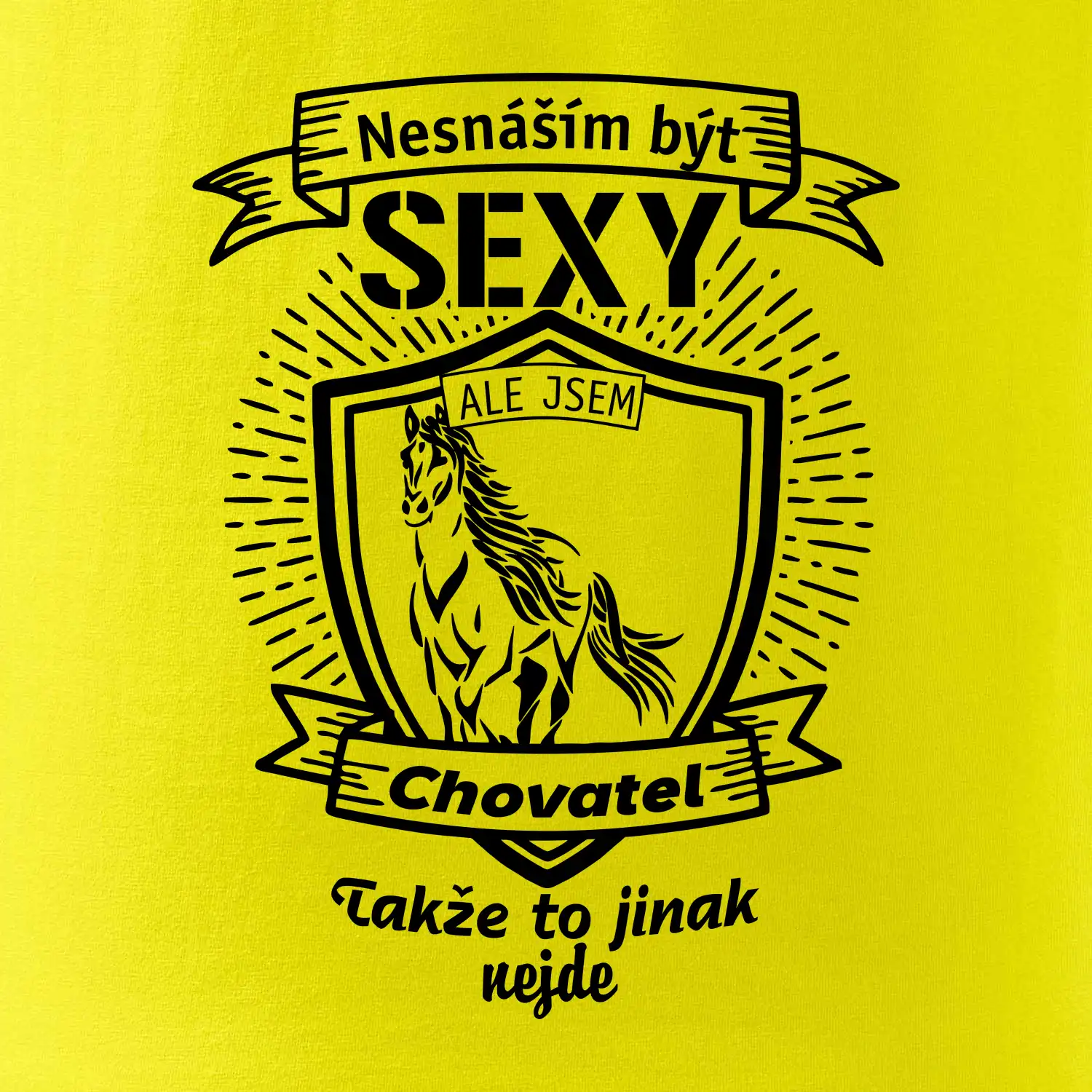 Nesnáším být sexy - chovatel koní erb